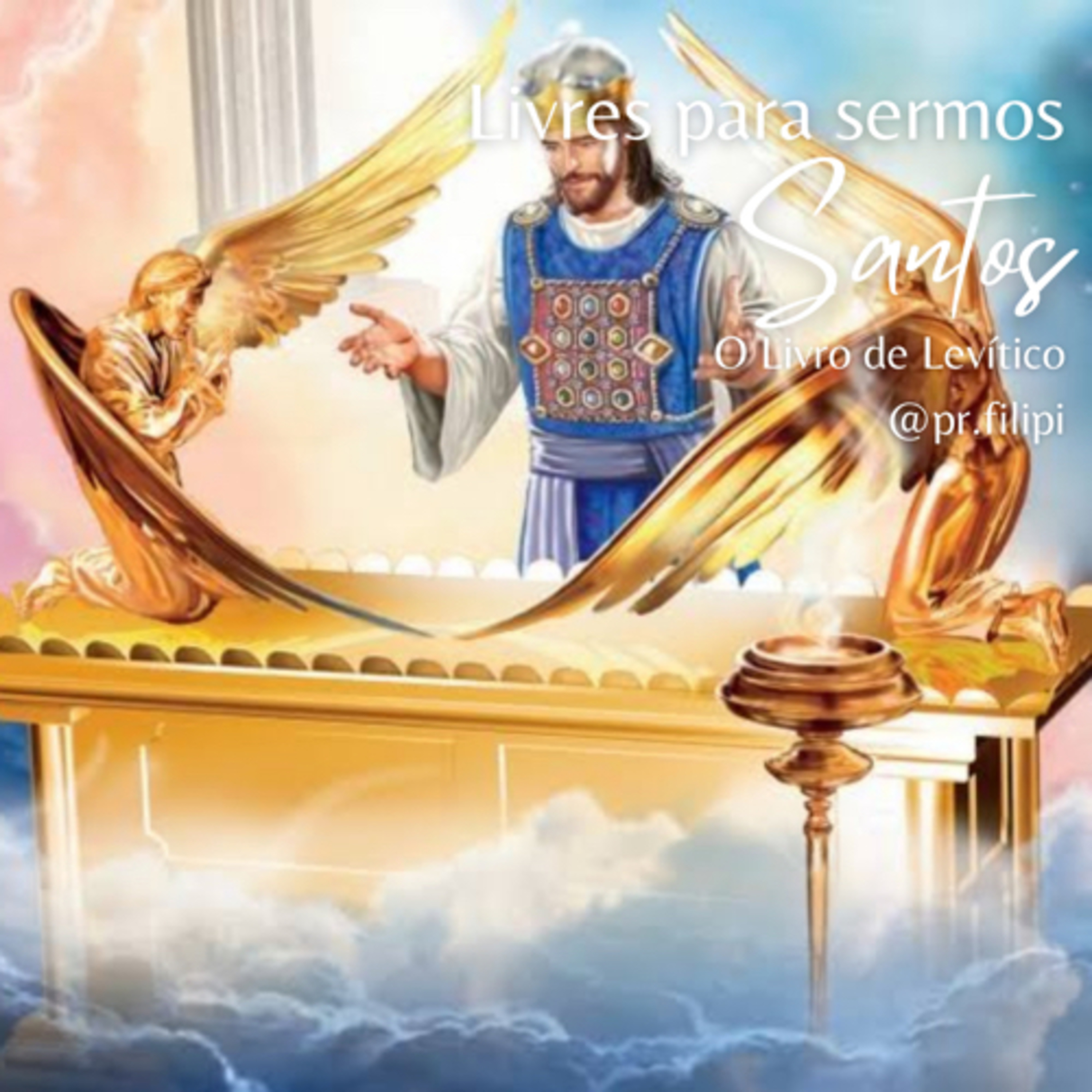 Livres para sermos Santos! O Dia da Expiação: como Deus perdoa e remove o pecado (Levítico 16) #rpsp episode artwork