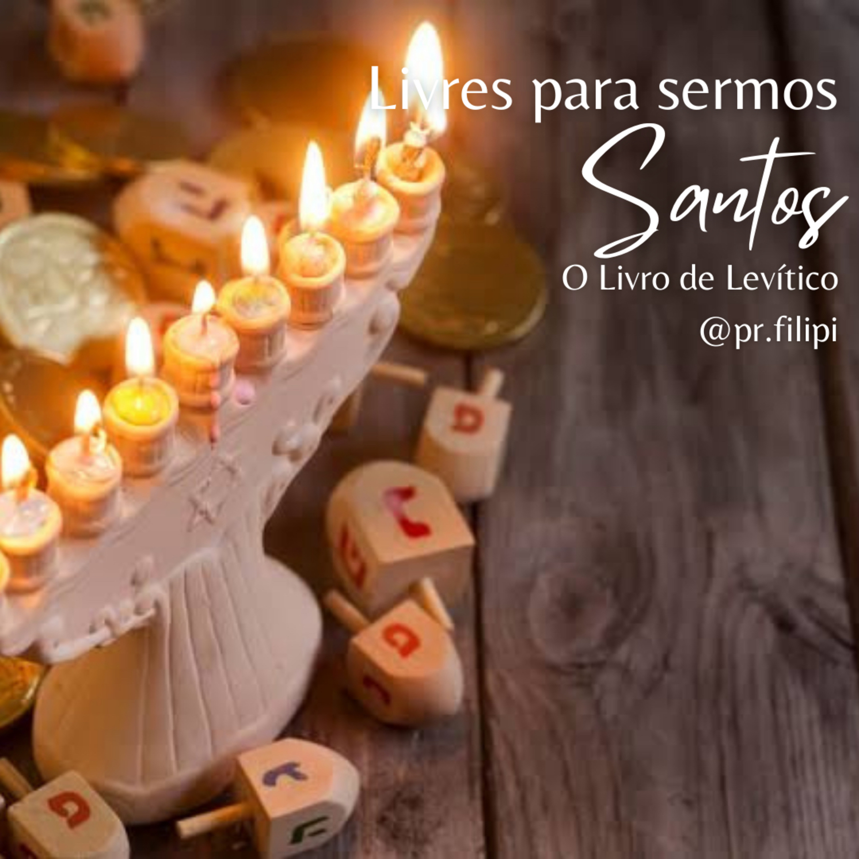 Livres para sermos Santos! Tempo de Celebrar! Lições das Festas Judaicas (Levítico 23) #rpsp episode artwork