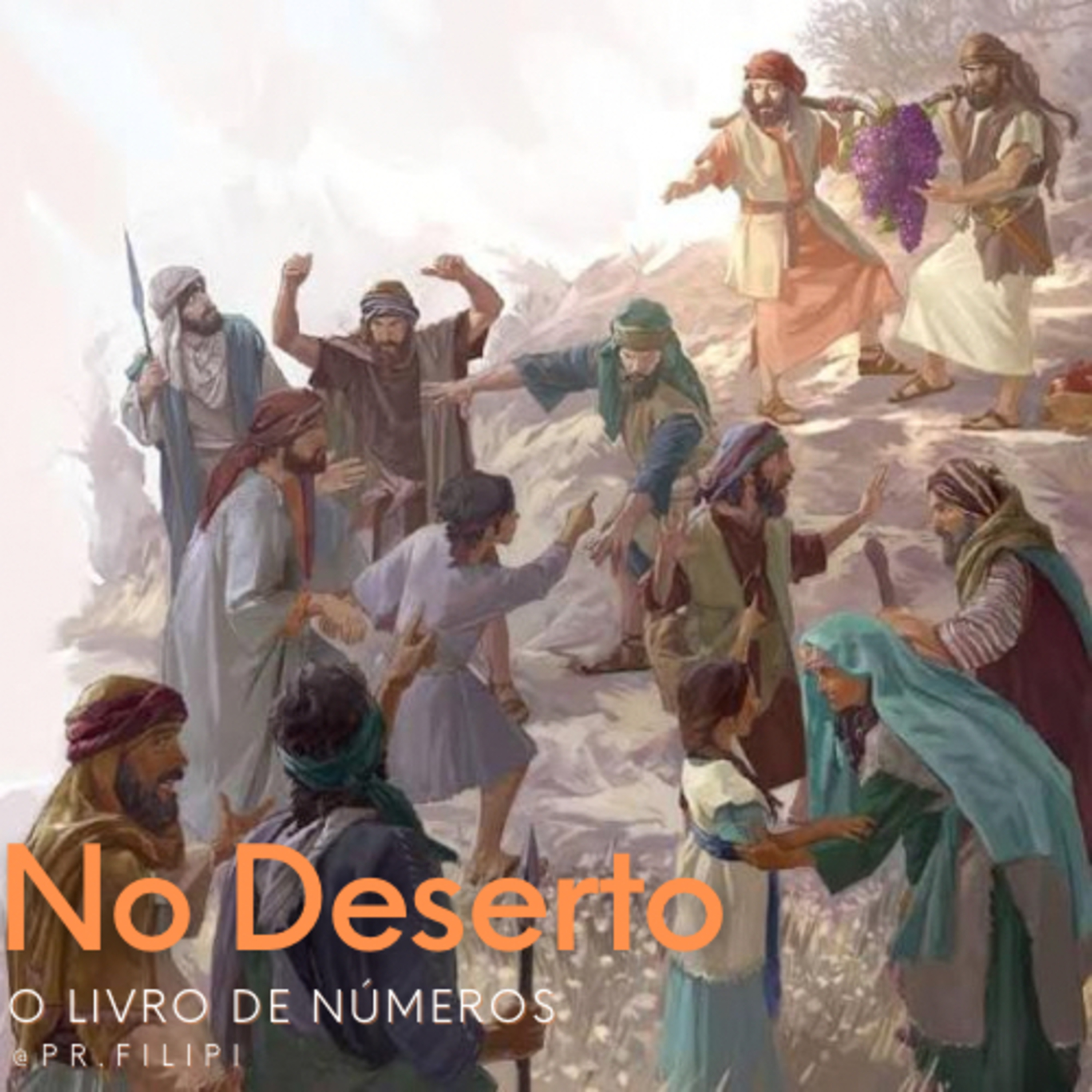 No Deserto: Uvas e Gafanhotos (Números 13) #rpsp episode artwork