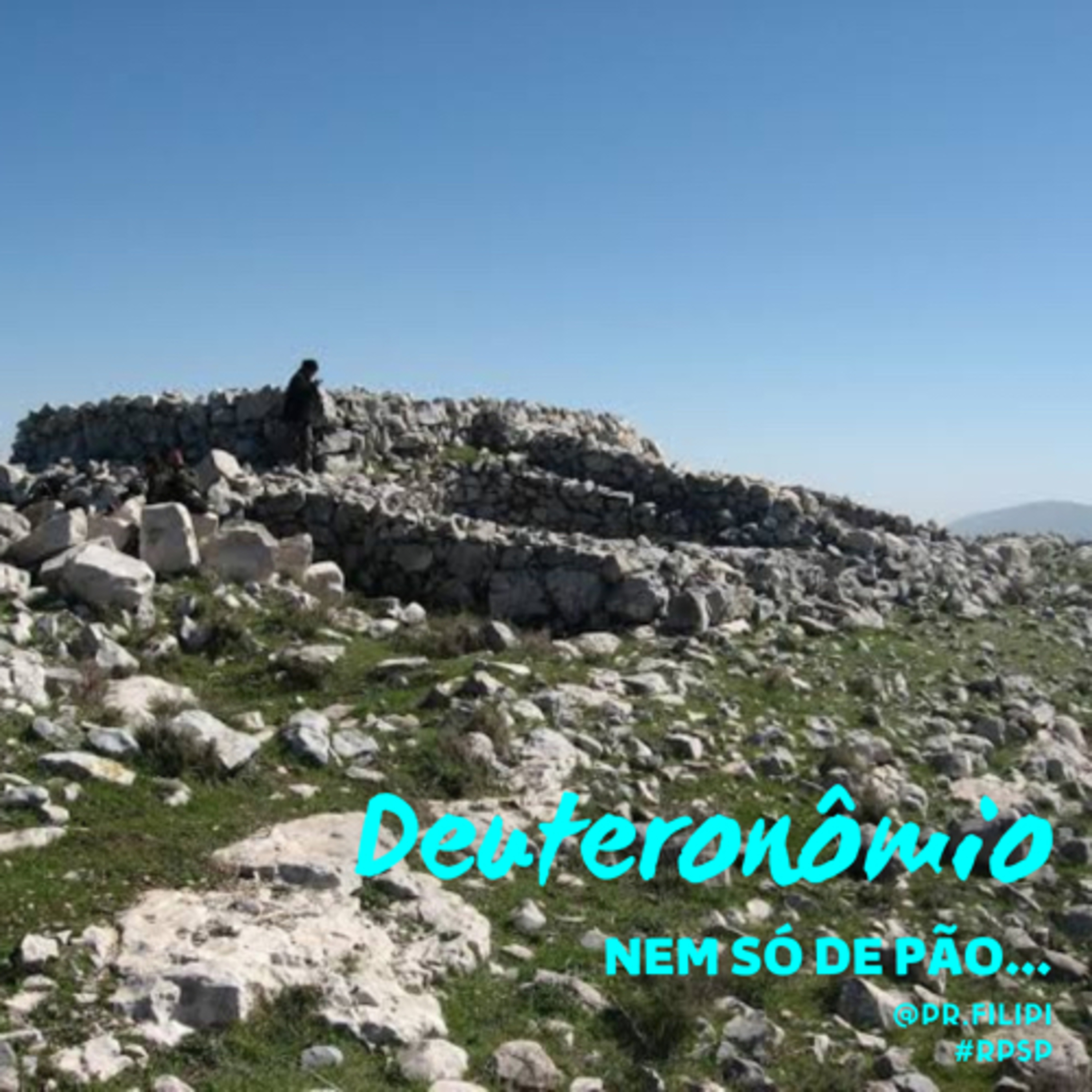 Nem só de Pão… Dois Montes (Deuteronômio 27) #rpsp episode artwork