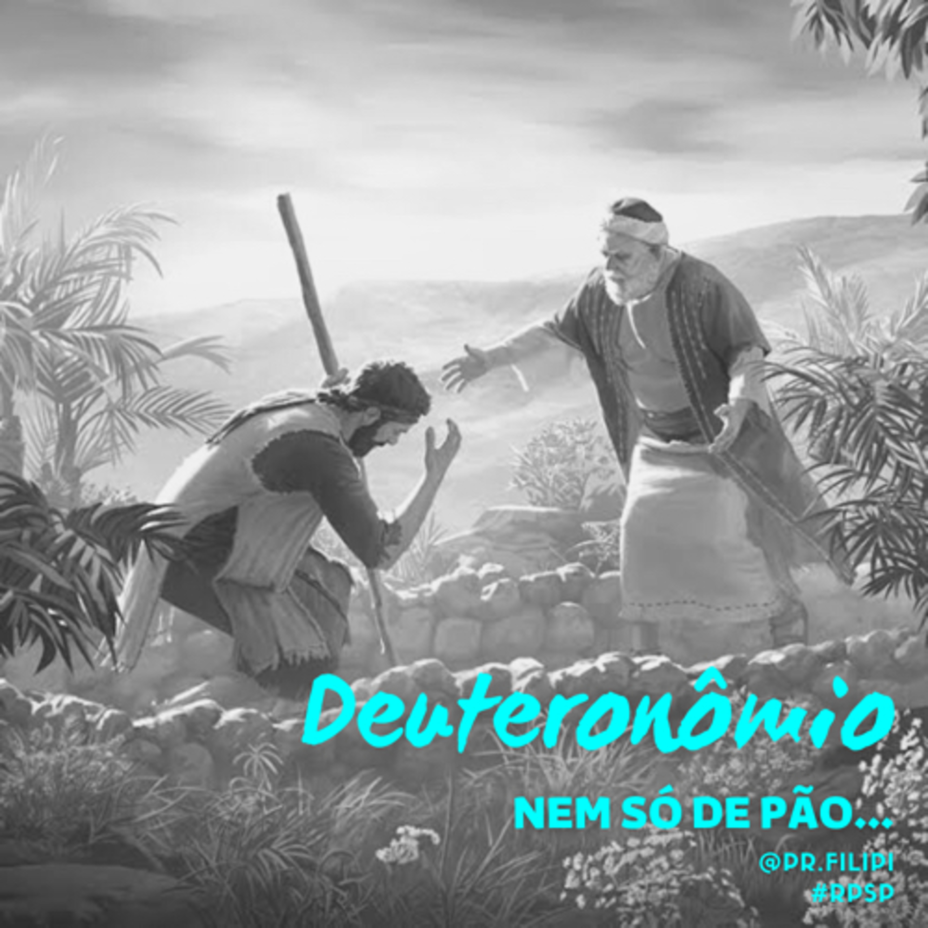 Nem só de Pão… A Misericórdia de Deus (Deuteronômio 30) #rpsp episode artwork