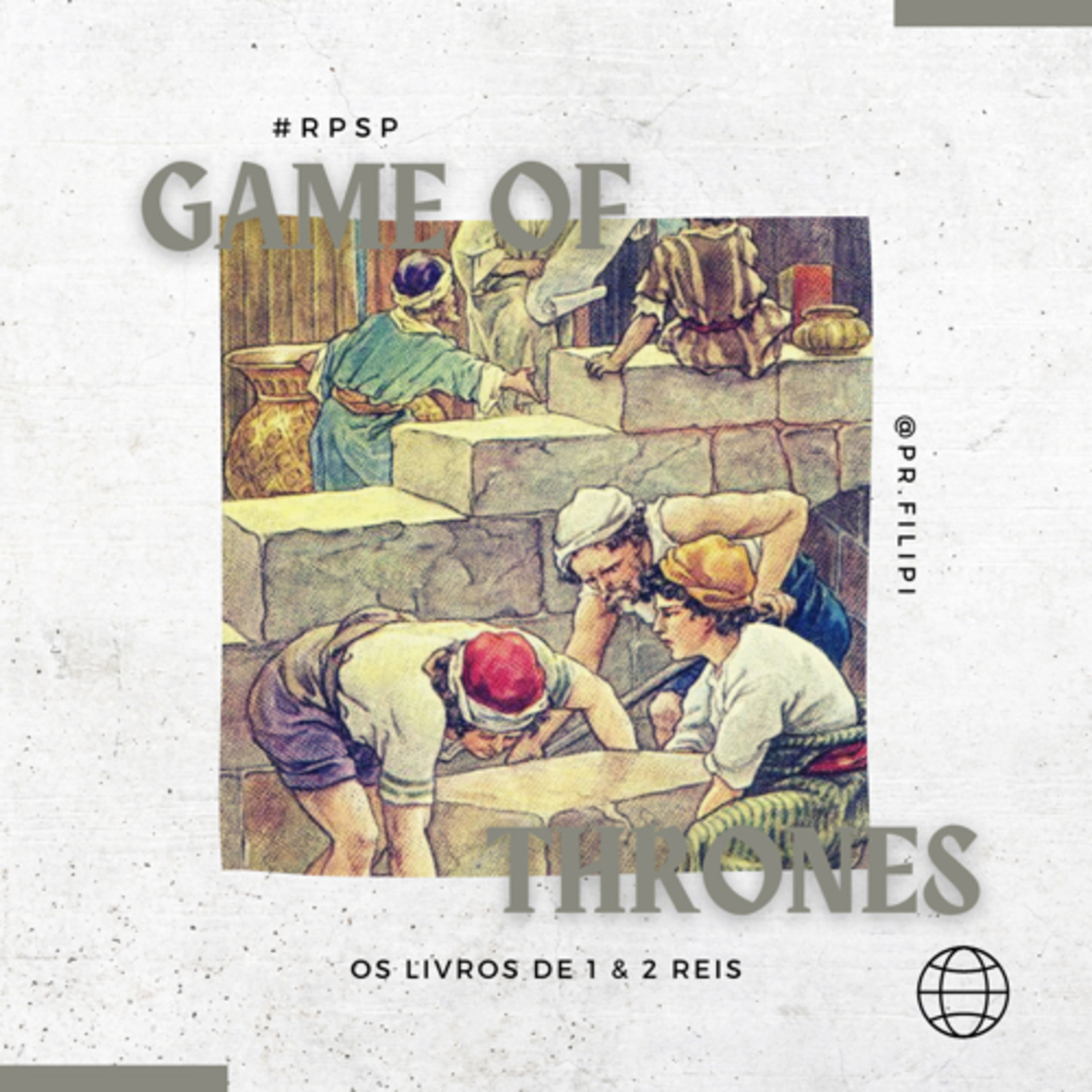 Game of Thrones - A construção do Templo: coisas que não podemos esquecer (1 Reis 6) #rpsp episode artwork