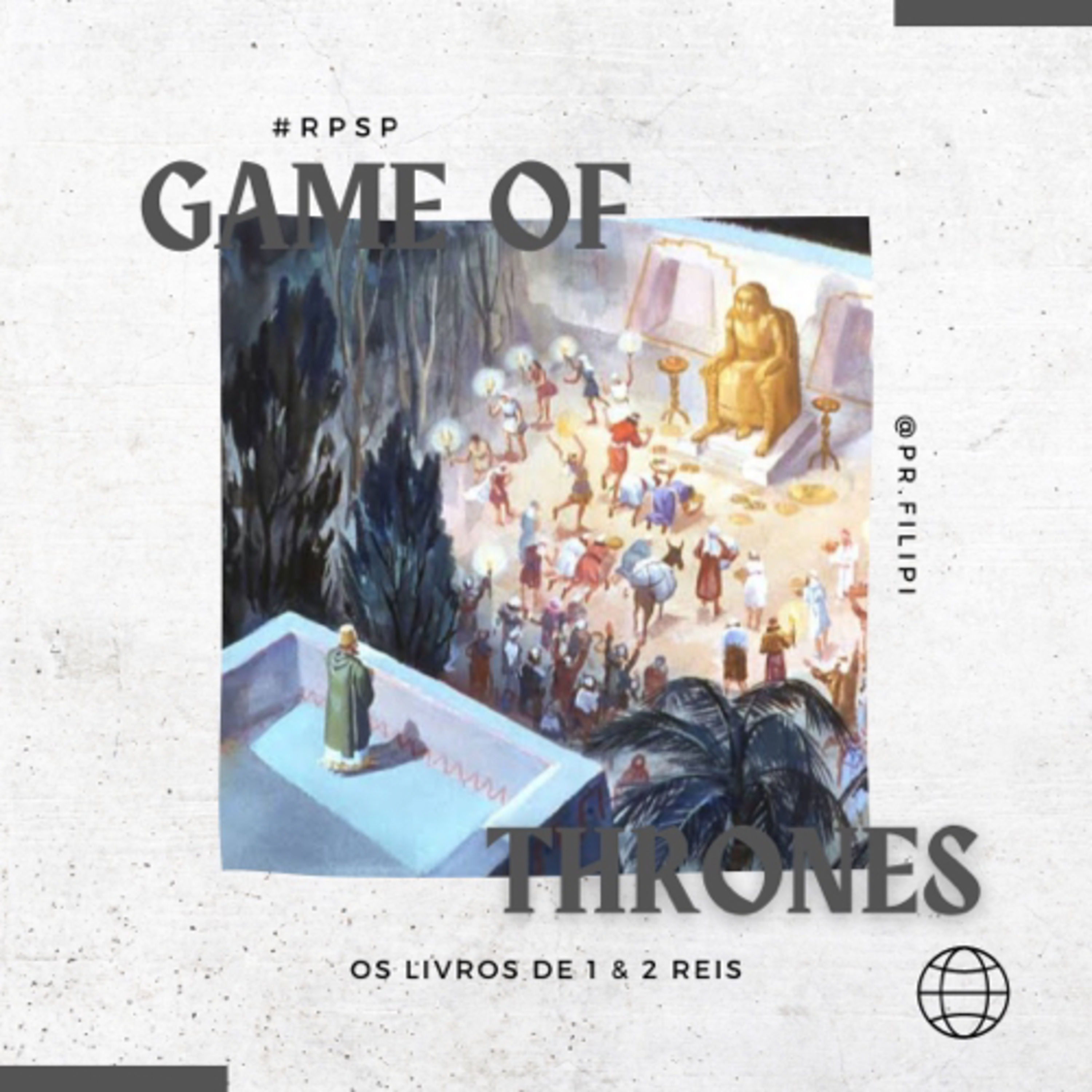Game of Thrones - Seis Reis e Três Golpes Militares (1 Reis 16) #rpsp episode artwork