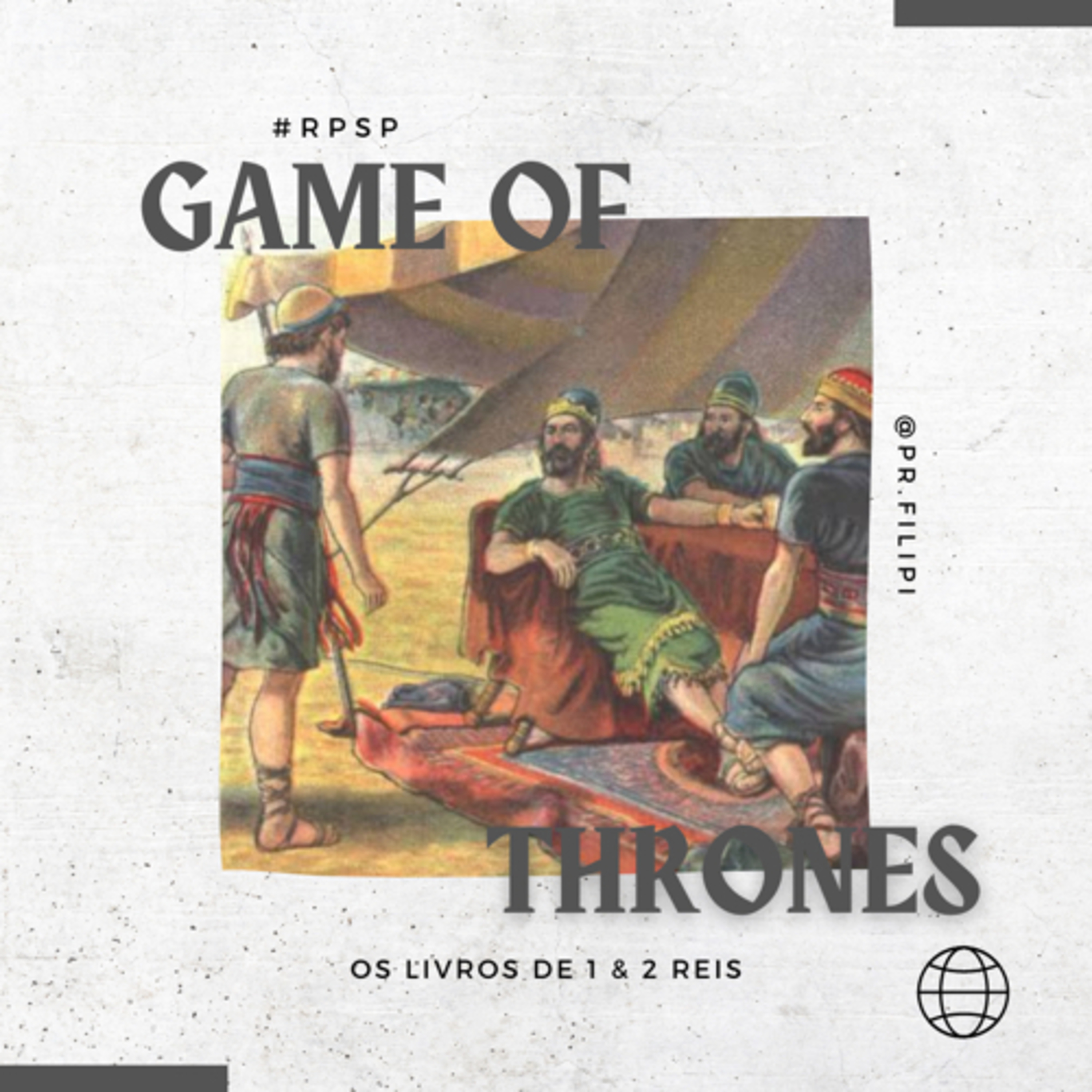 Game of Thrones - Acabe e Ben-Hadade: o perigo de zombar de um Deus ilimitado (1 Reis 20) #rpsp episode artwork