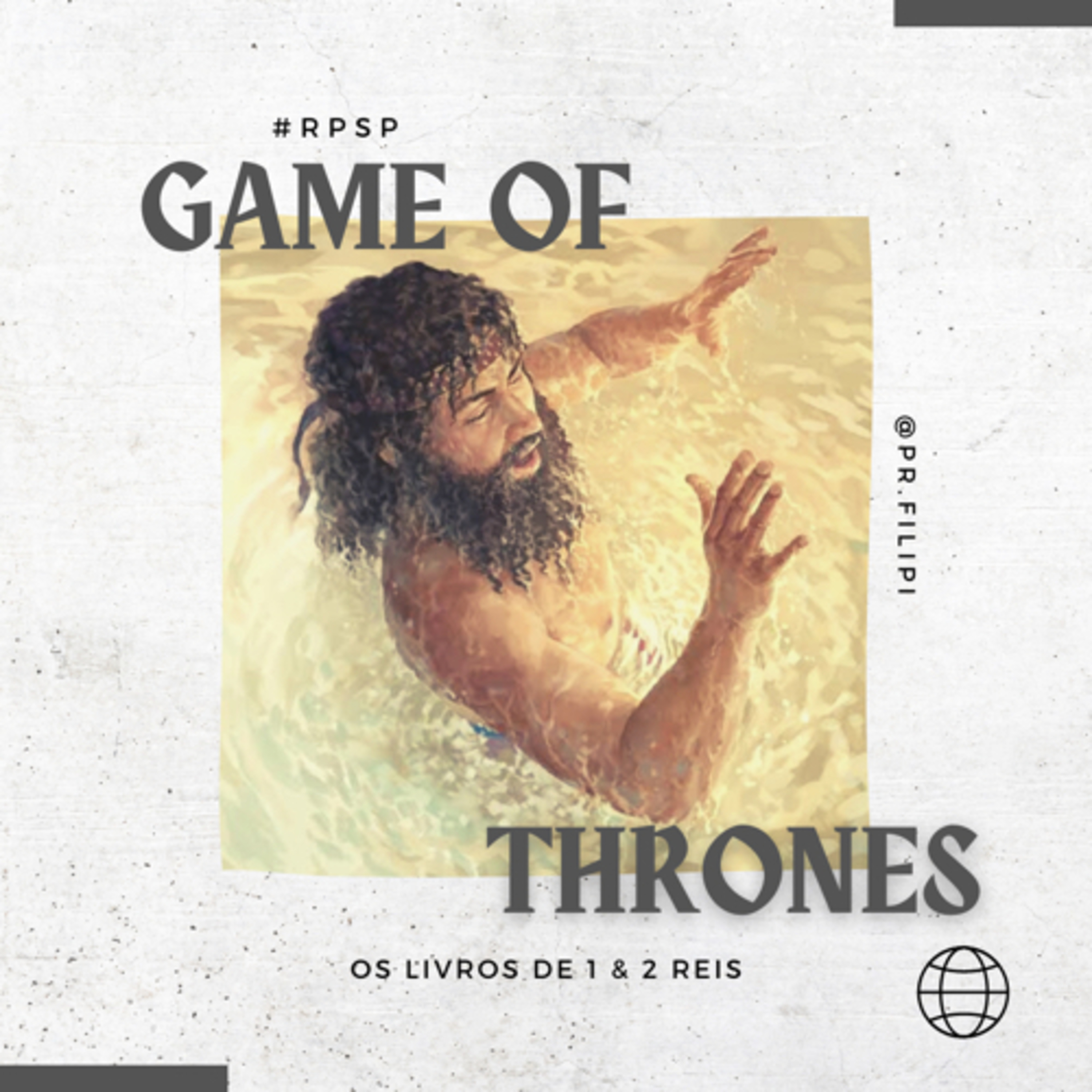 Game of Thrones - Naamã: o “formoso” com um grande Mas (2 Reis 5) #rpsp episode artwork