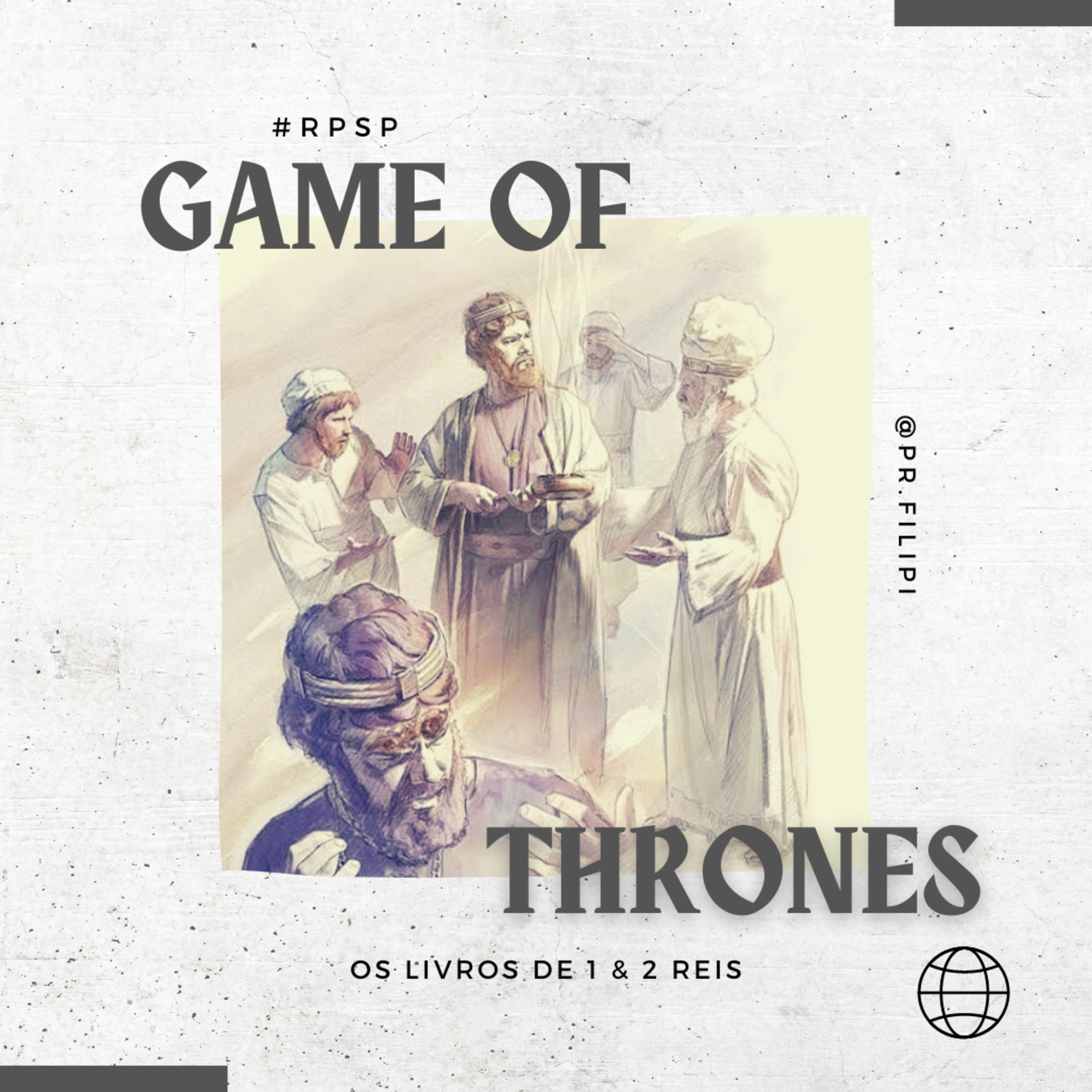 Game of Thrones - Os últimos reis de Israel: O poder das heranças ruins (1 Reis 15) #rpsp episode artwork