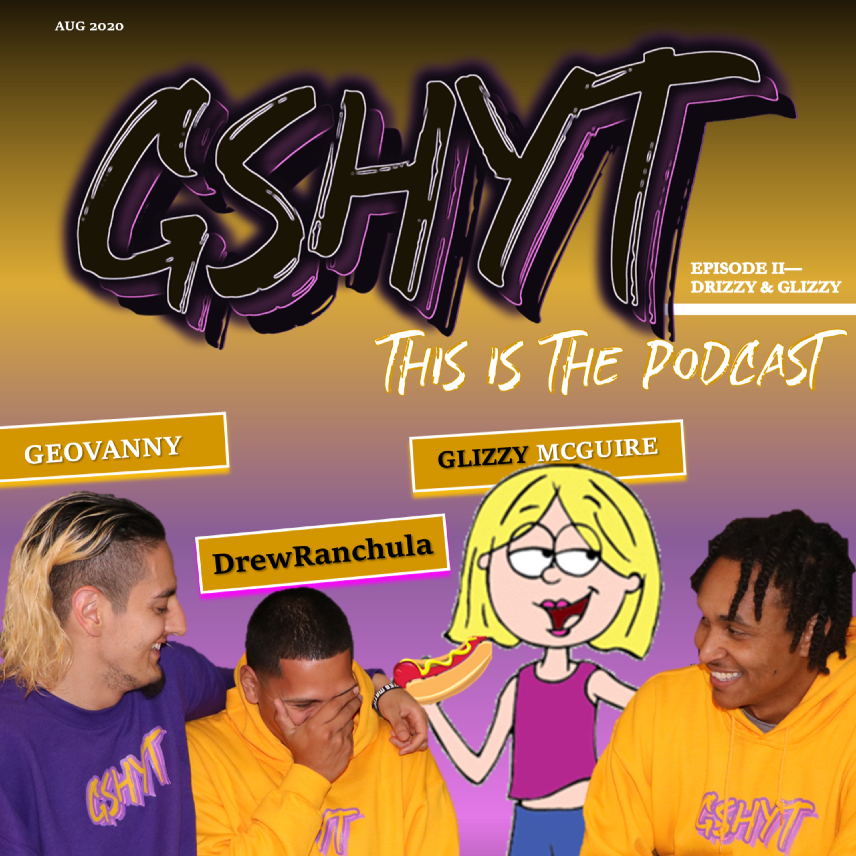 GShyt The Podcast
