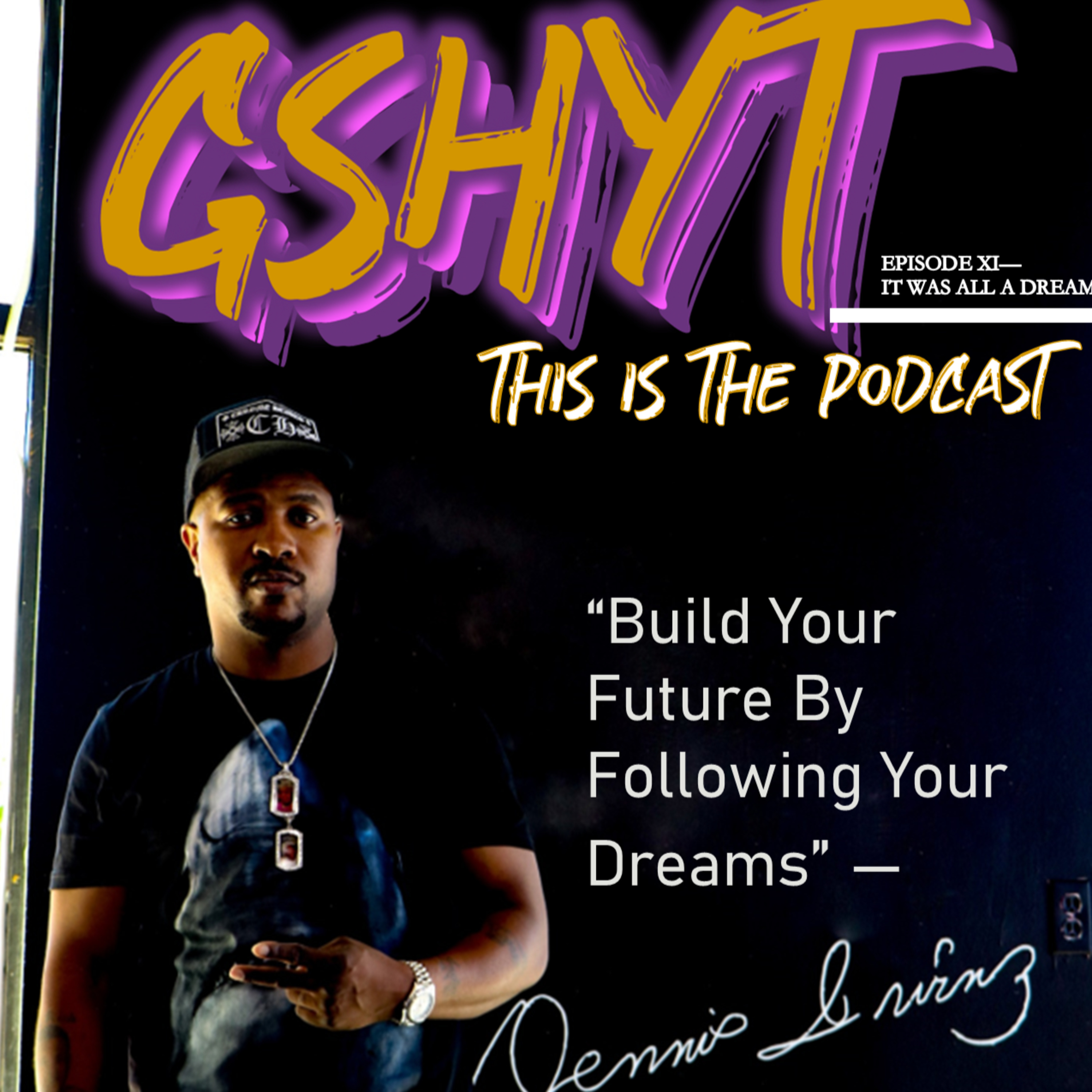 GShyt The Podcast
