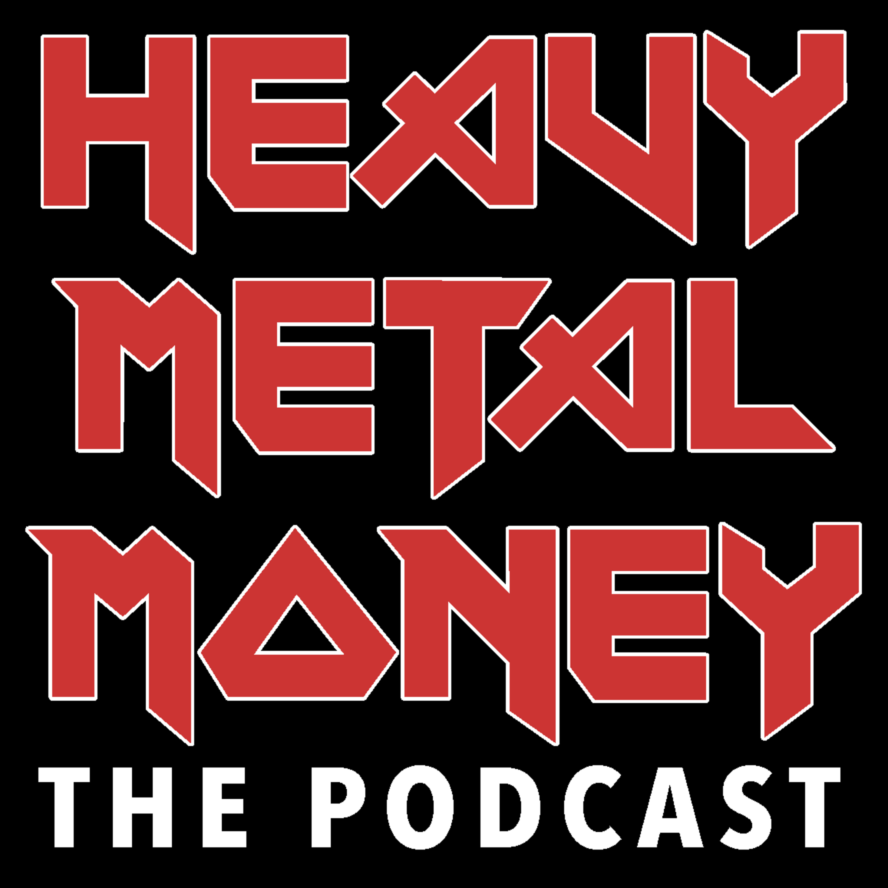 Heavy Metal Money: The Podcast