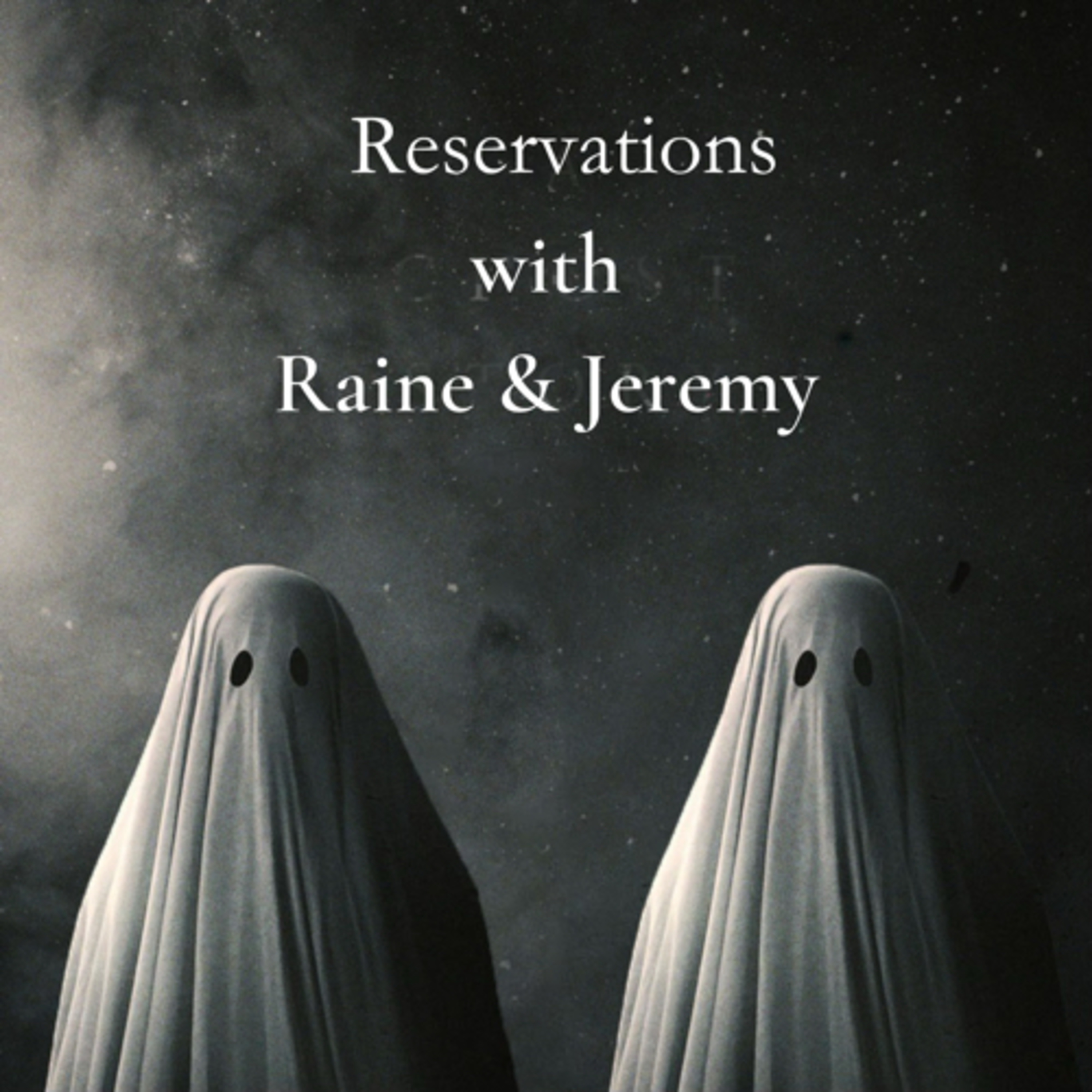 Reservations with Raine & Jeremy