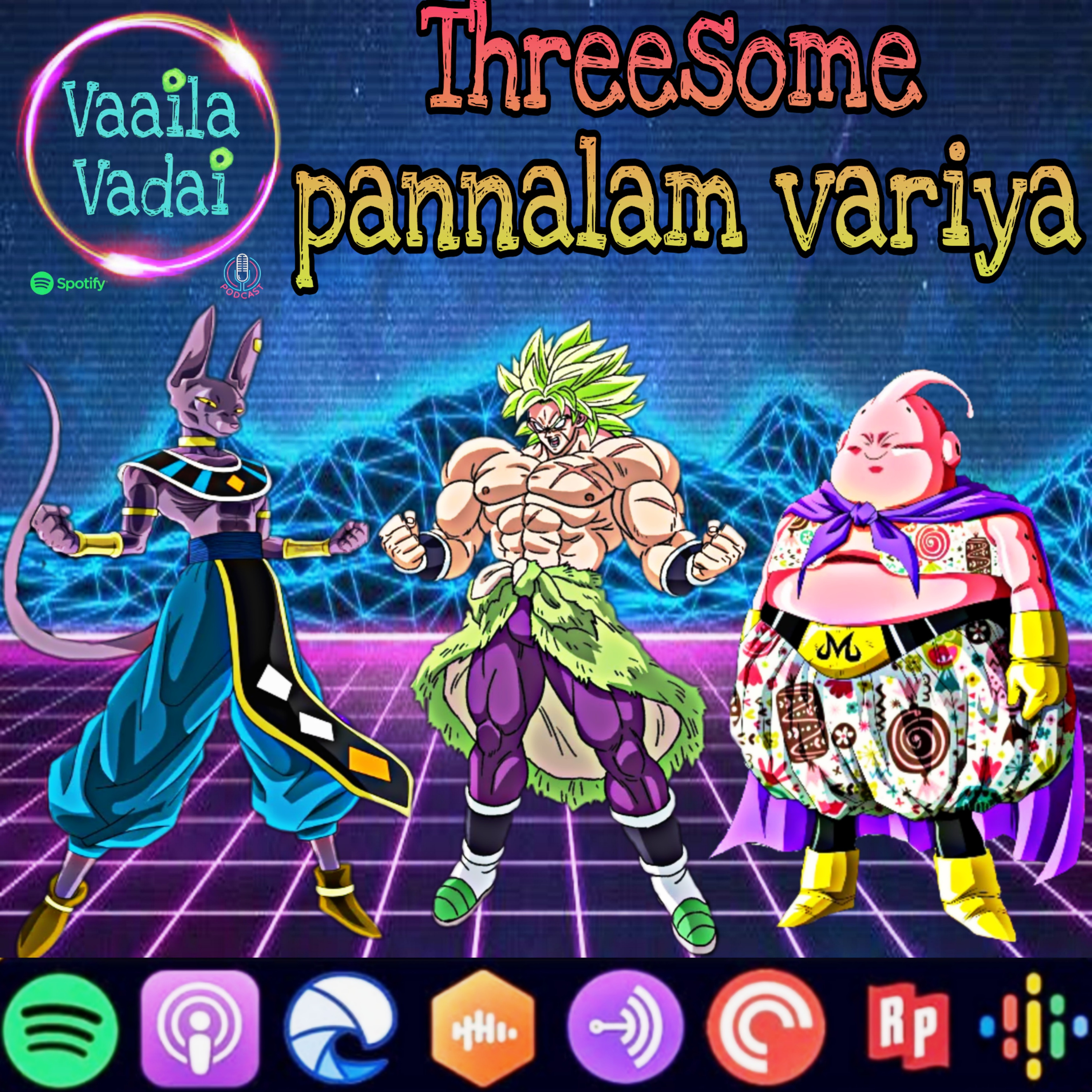 Vaaila Vadai Podcast