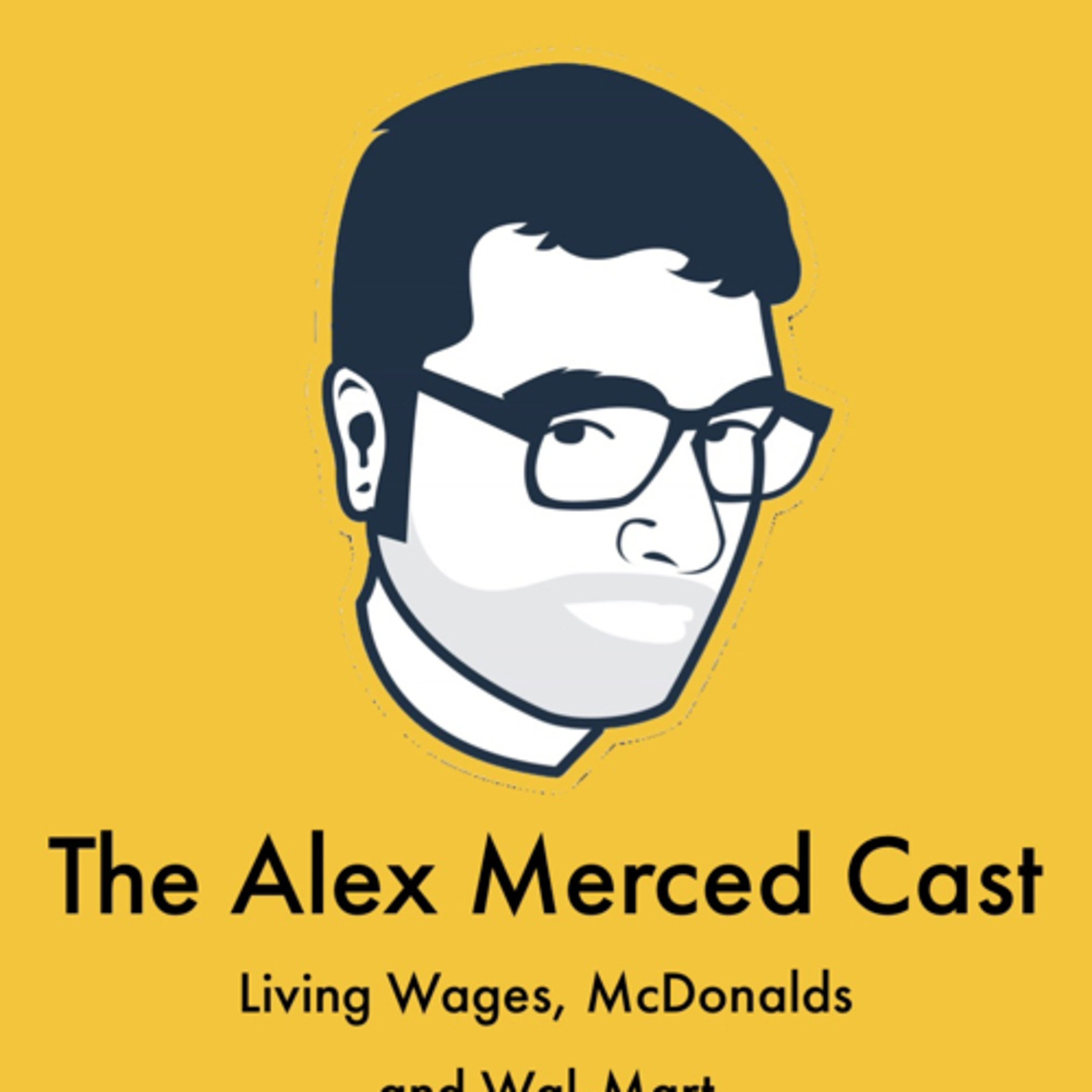 The Alex Merced Podcast - Individualism, Economics, Culture from a Nice Guy