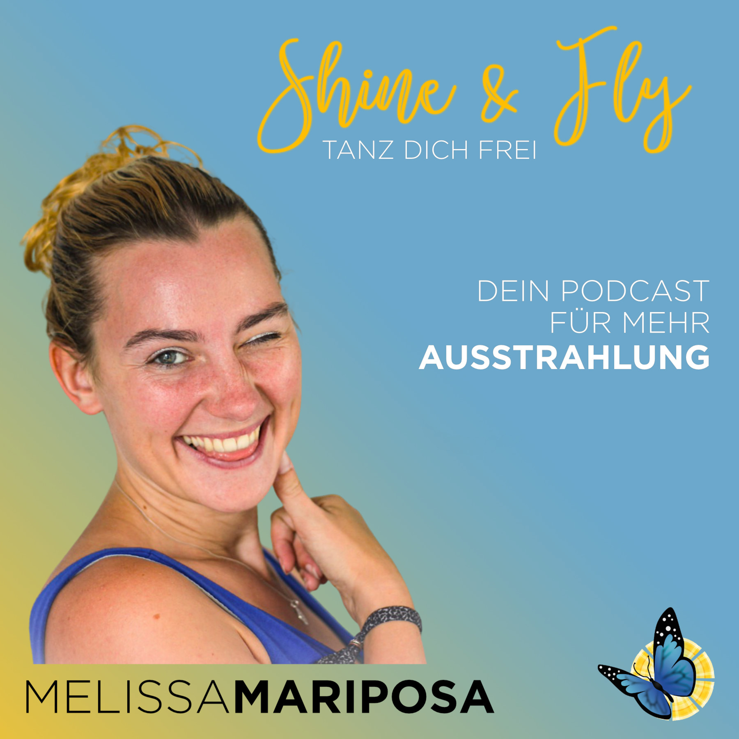 Shine & Fly - Tanz dich frei!