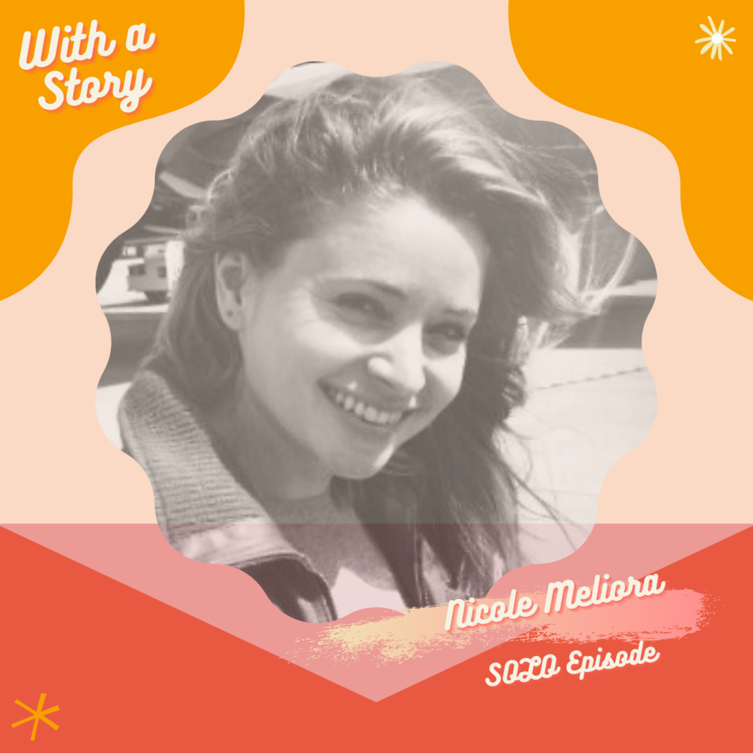 With A Story w/ Nicole Meliora