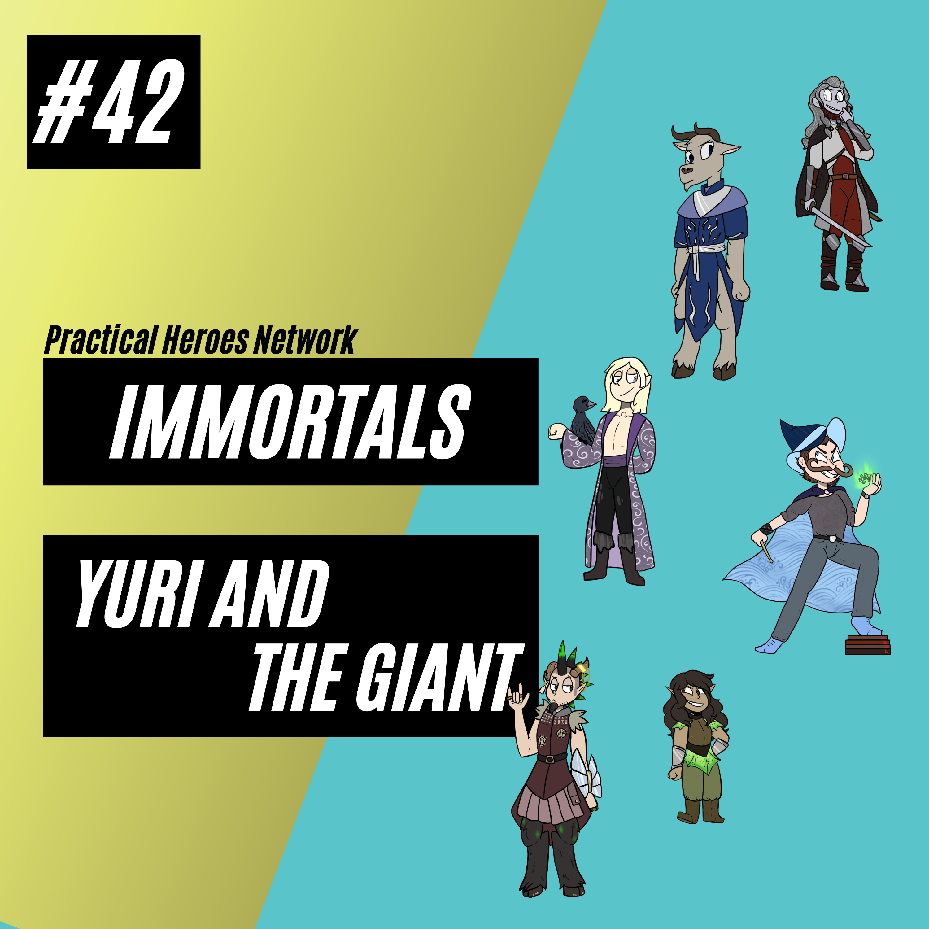 Immortals Episode 42 - Yuri and The Giant