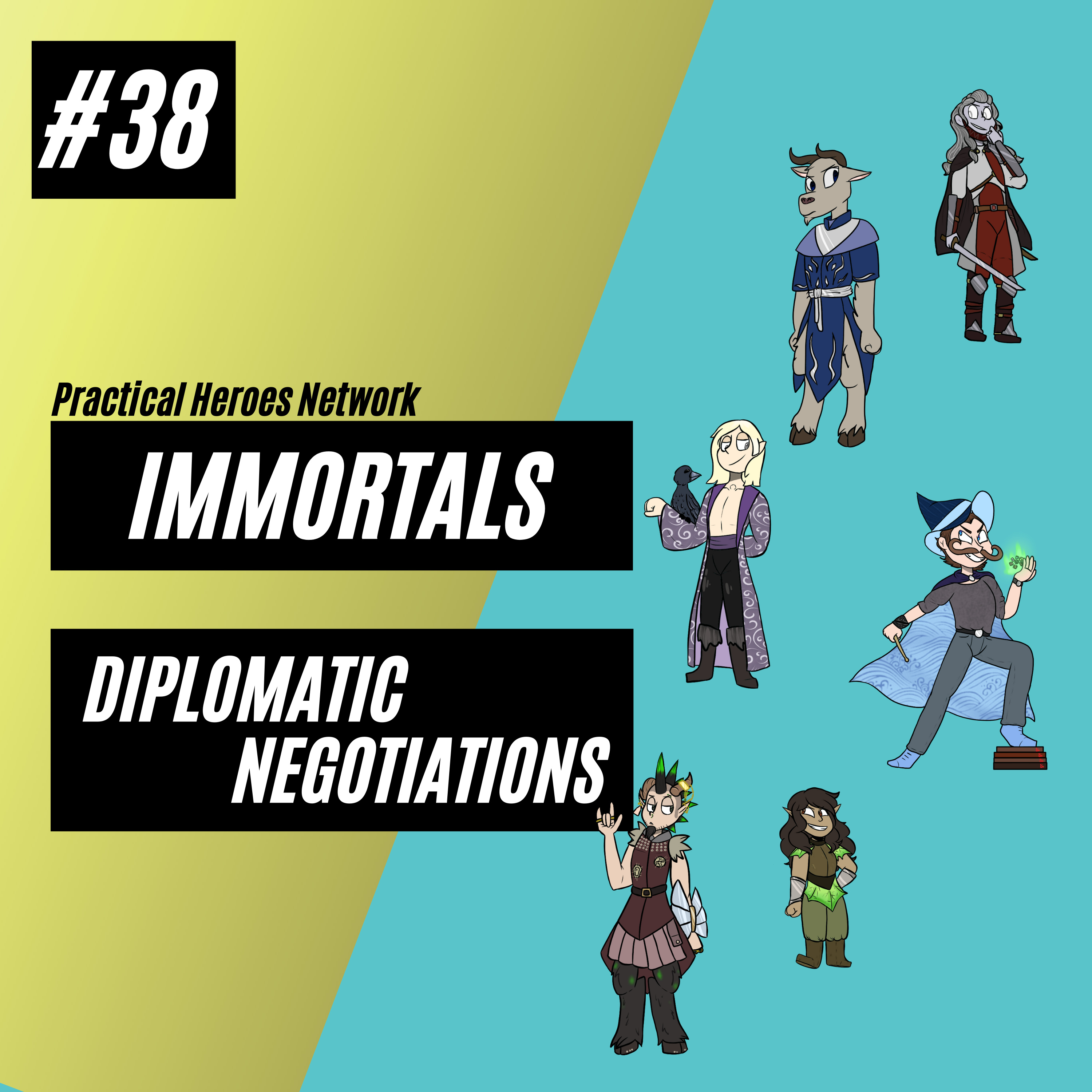 Immortals Episode 38 - Diplomatic Negotiations