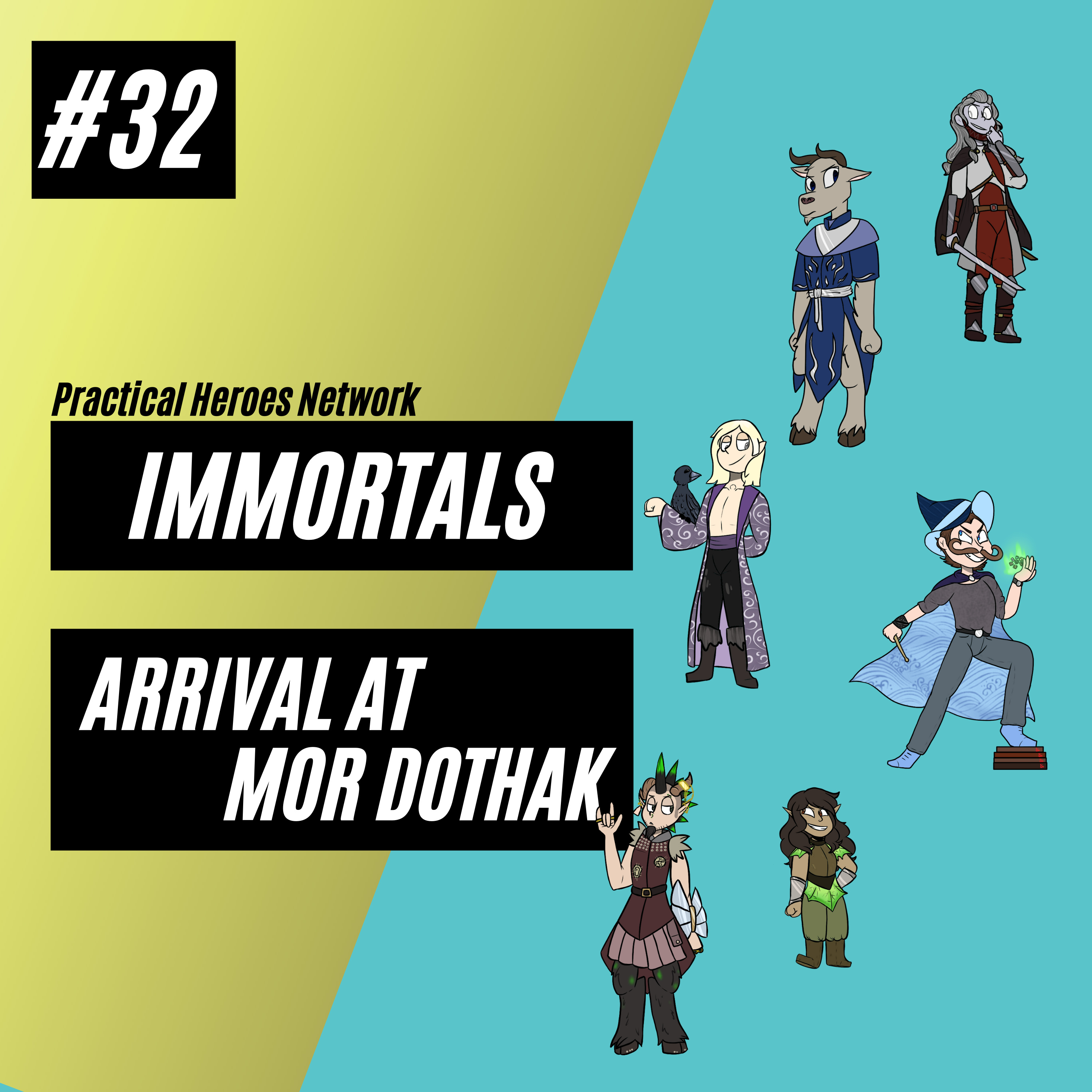 Immortals Episode 32 - Arrival at Mor Dothak