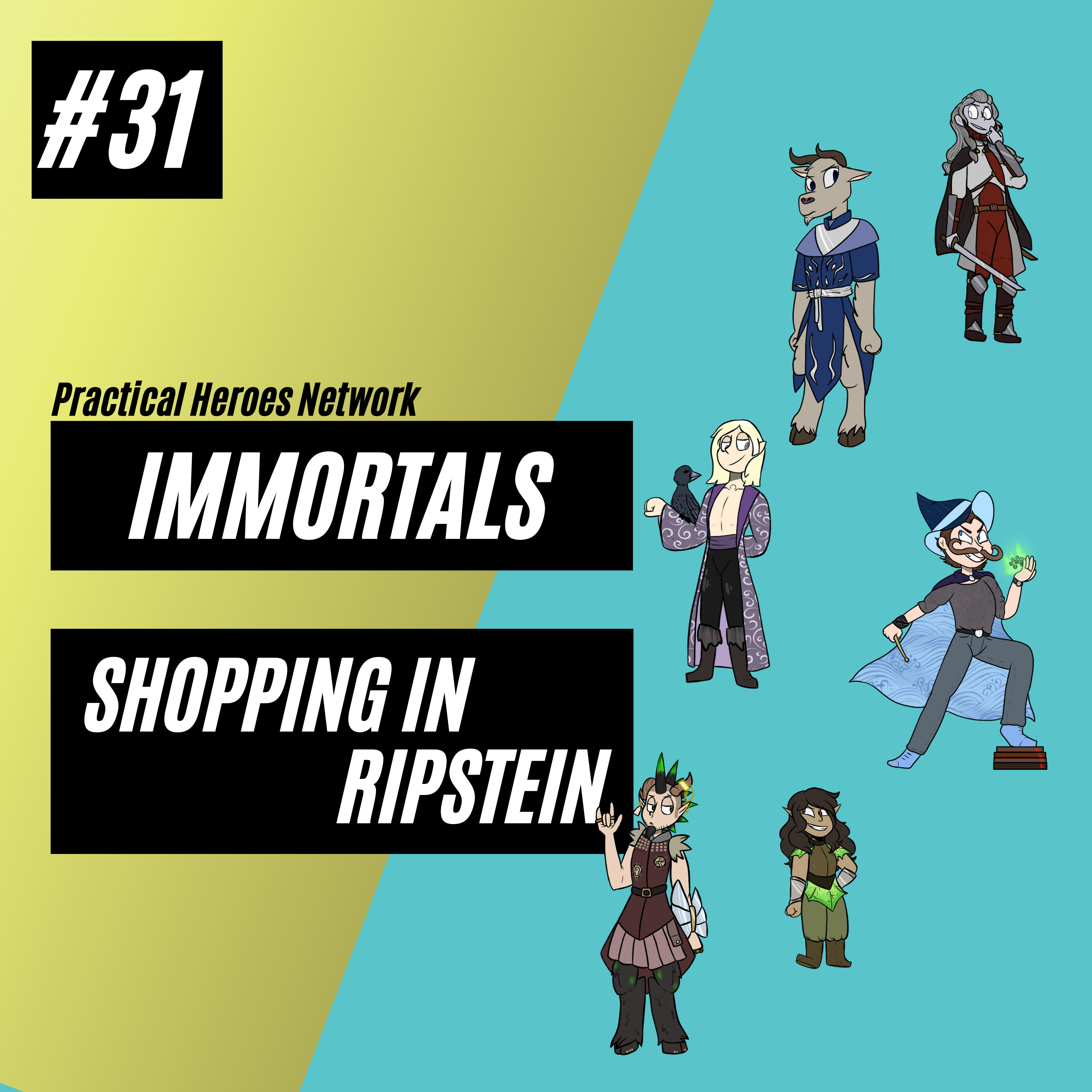 Immortals Episode 31 - Shopping in Ripstein