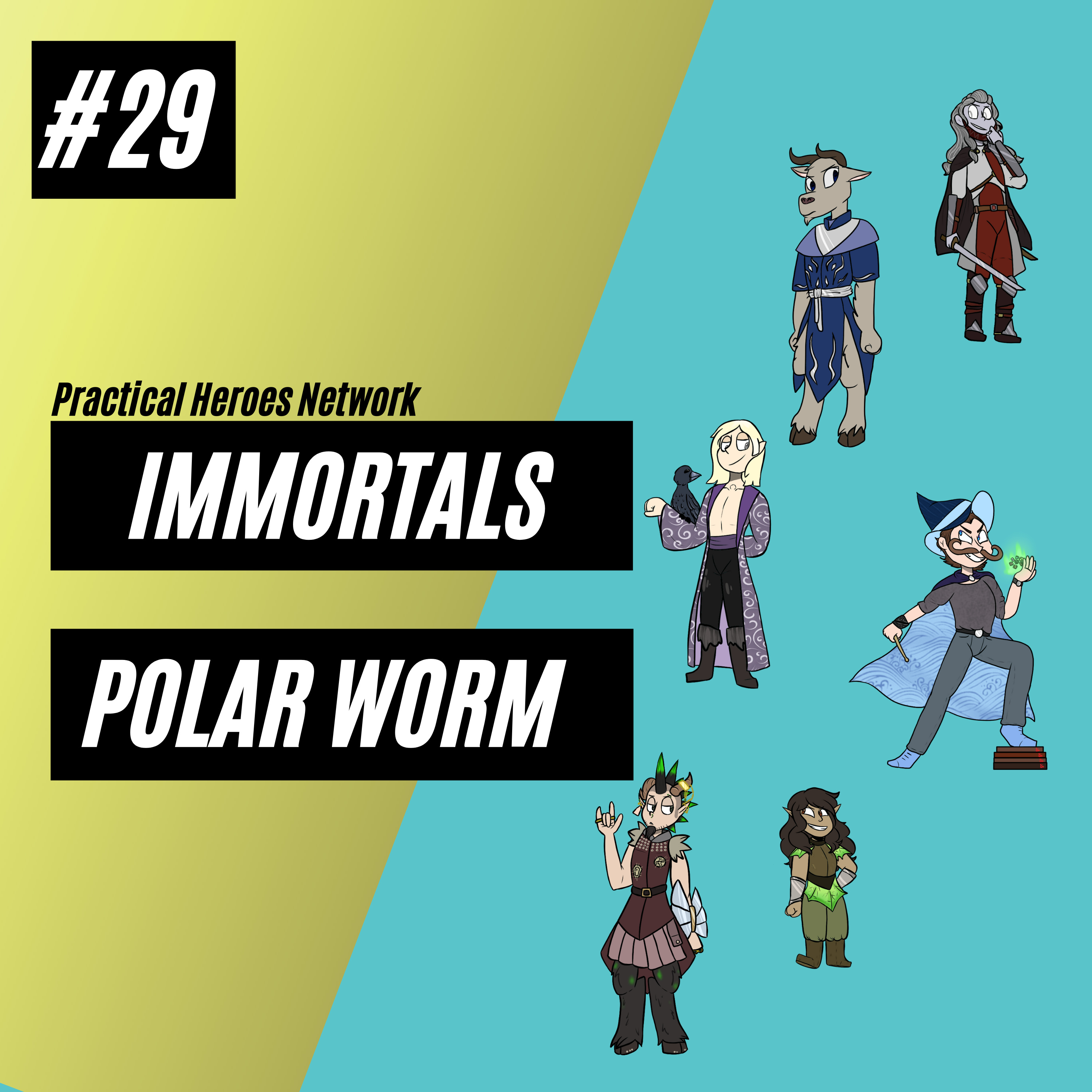 Immortals Episode 29 - Polar Worm