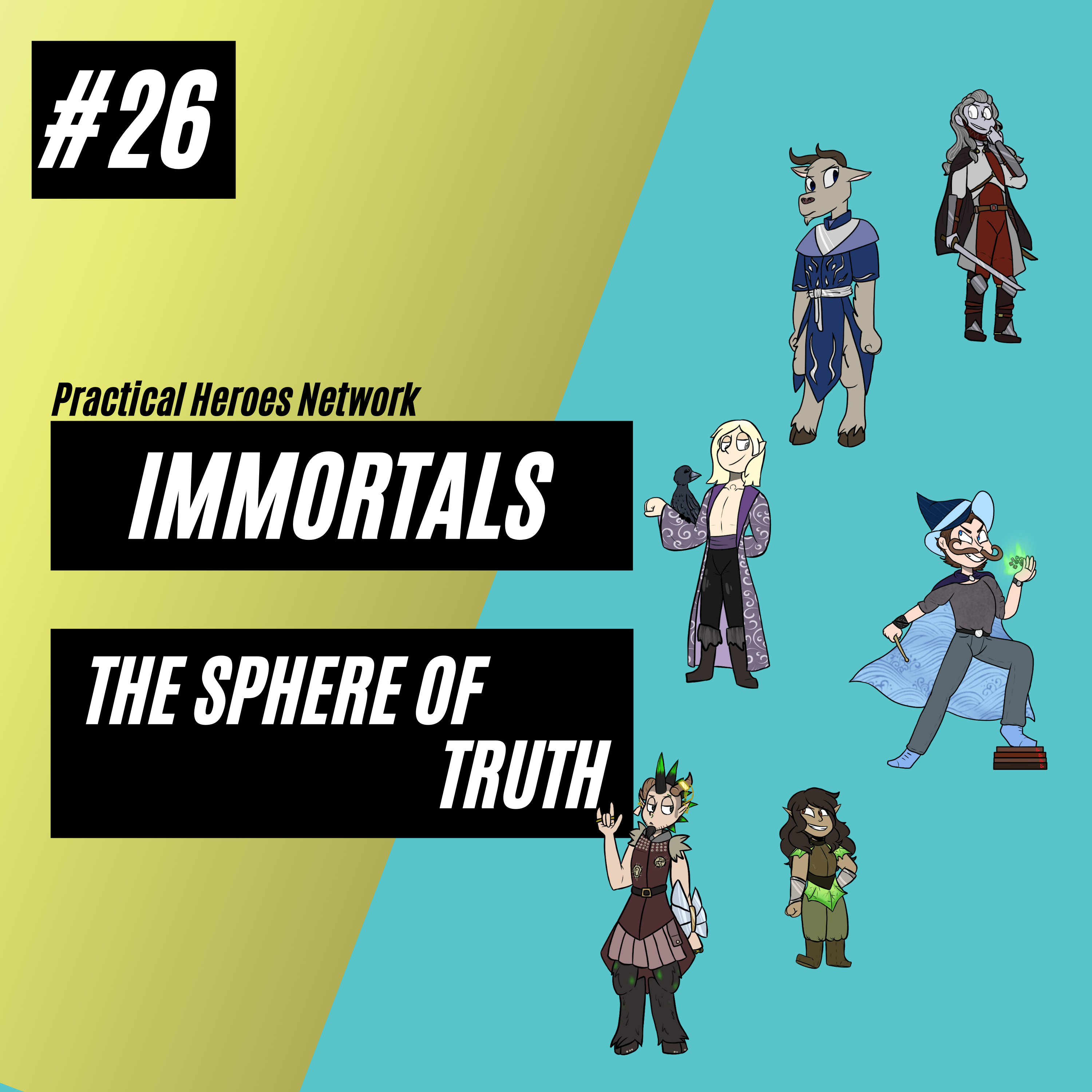 Immortals Episode 26 - The Sphere of Truth