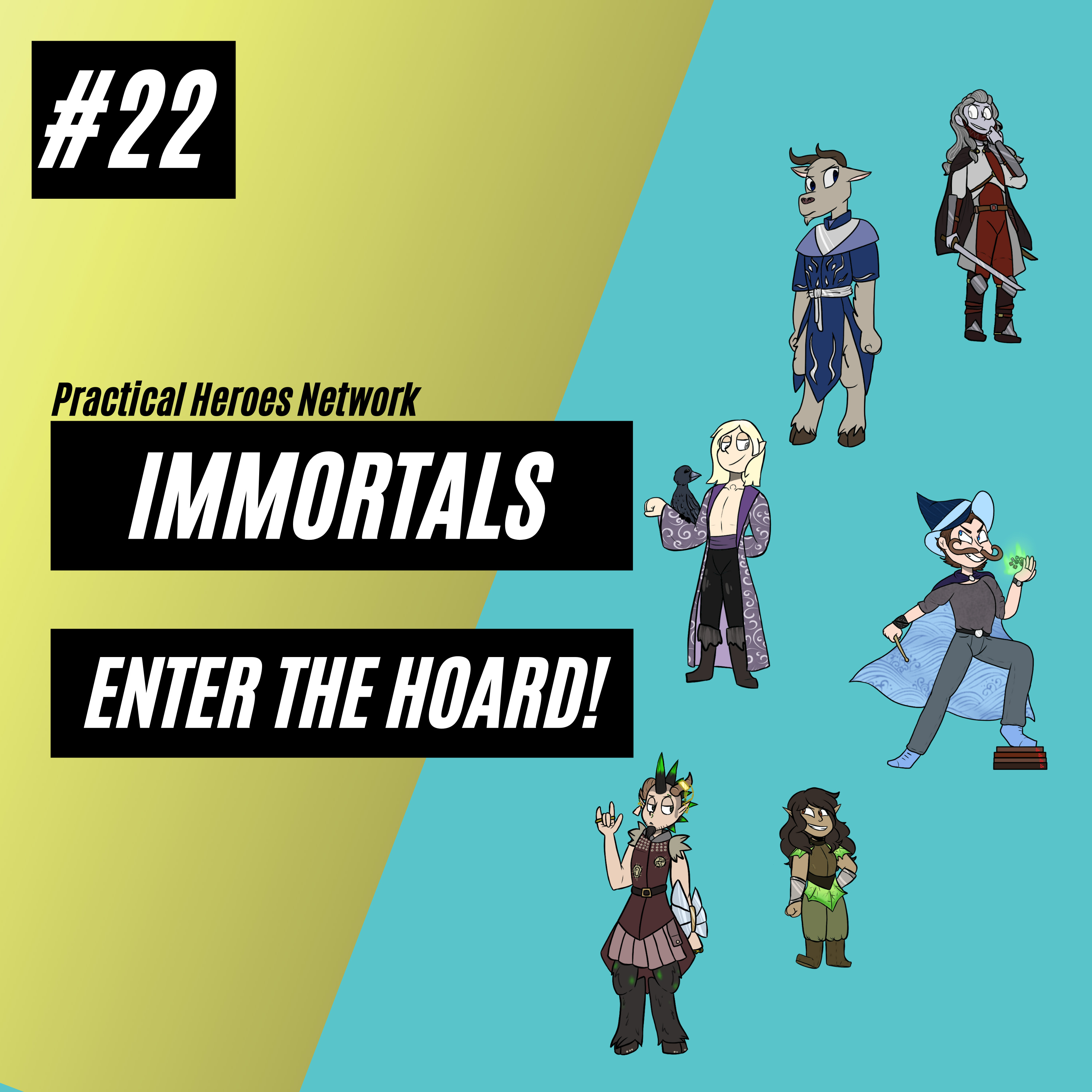 Immortals Episode 22 - Enter the Hoard!