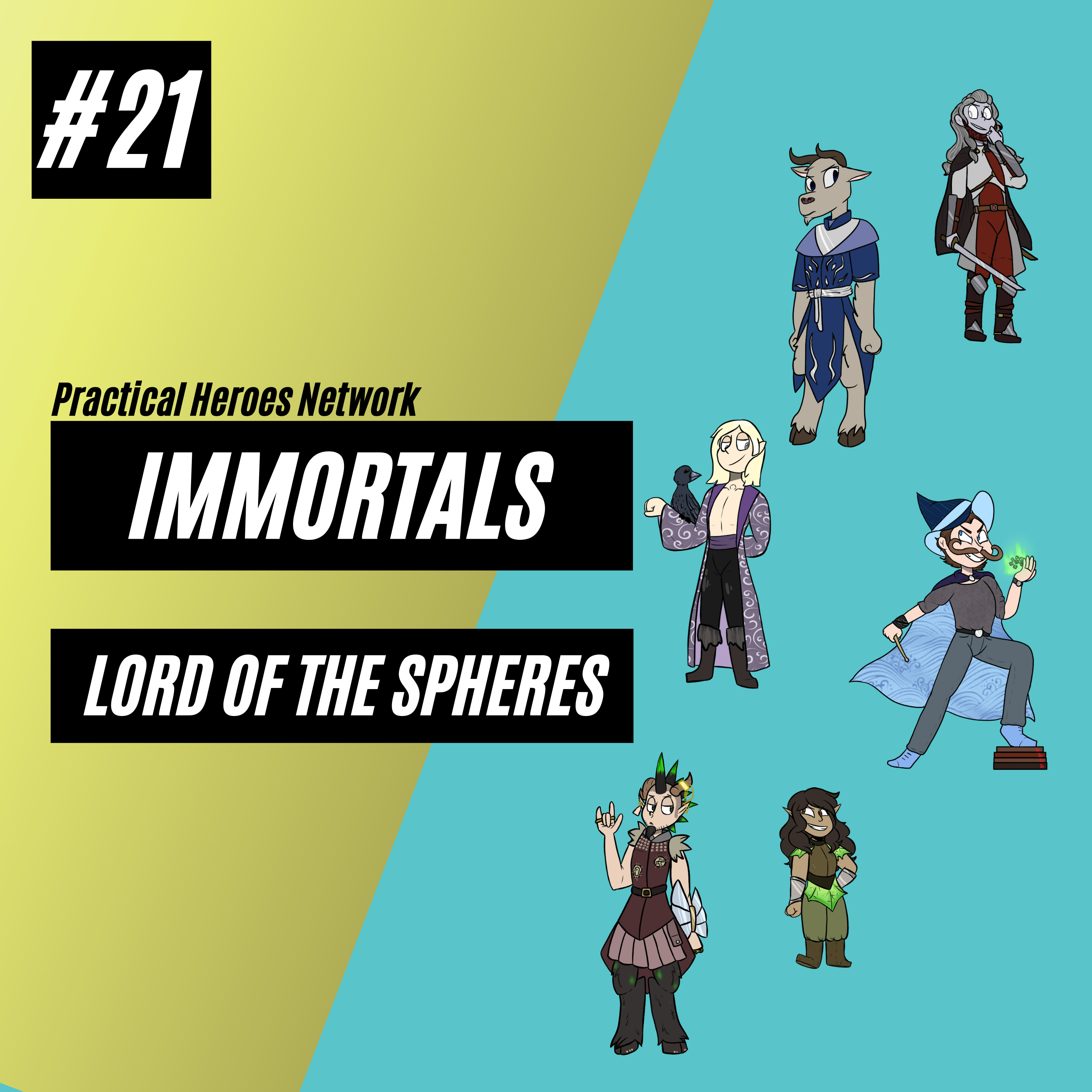Immortals Episode 21 - Lord of the Spheres
