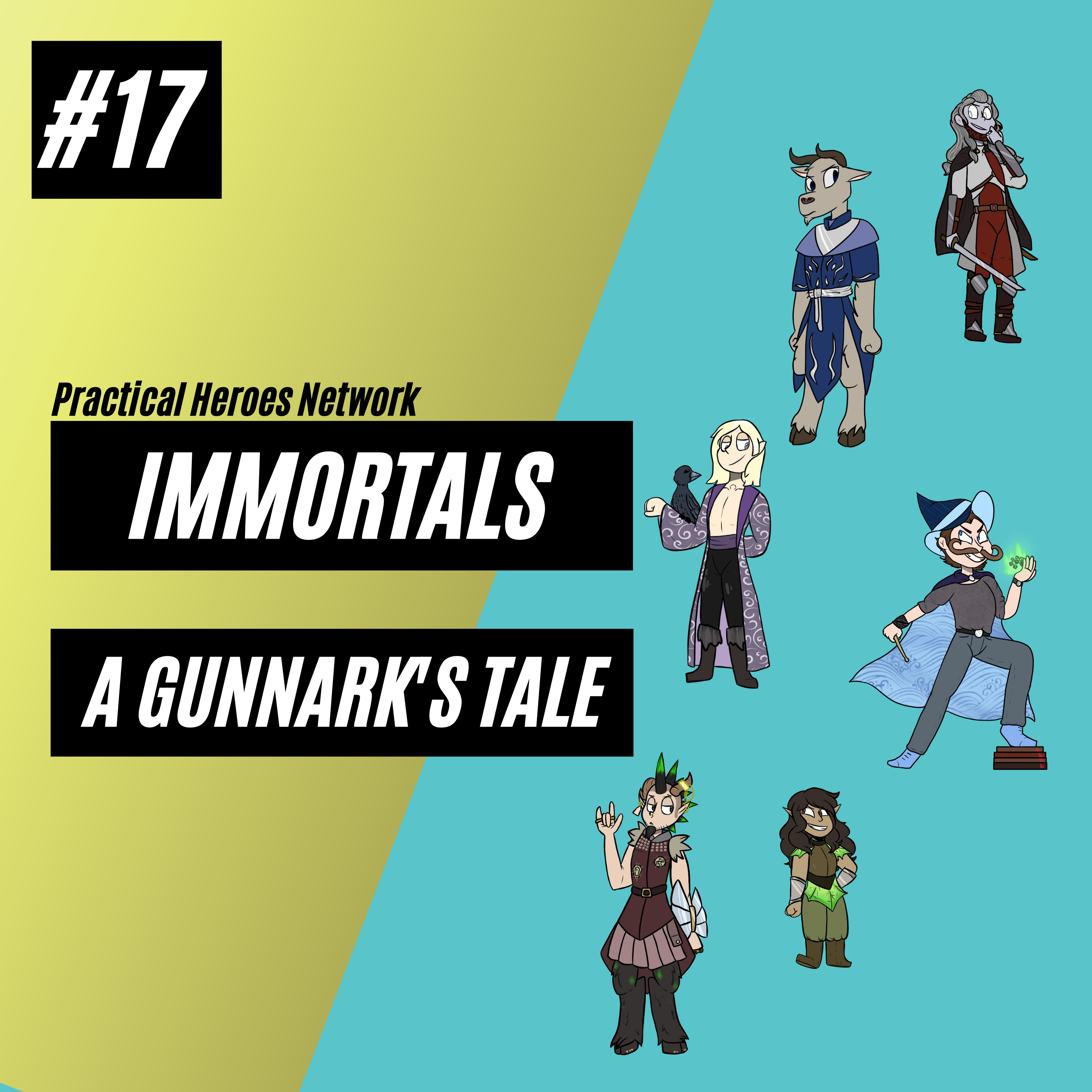 Immortals Episode 17 - A Gunnark's Tale