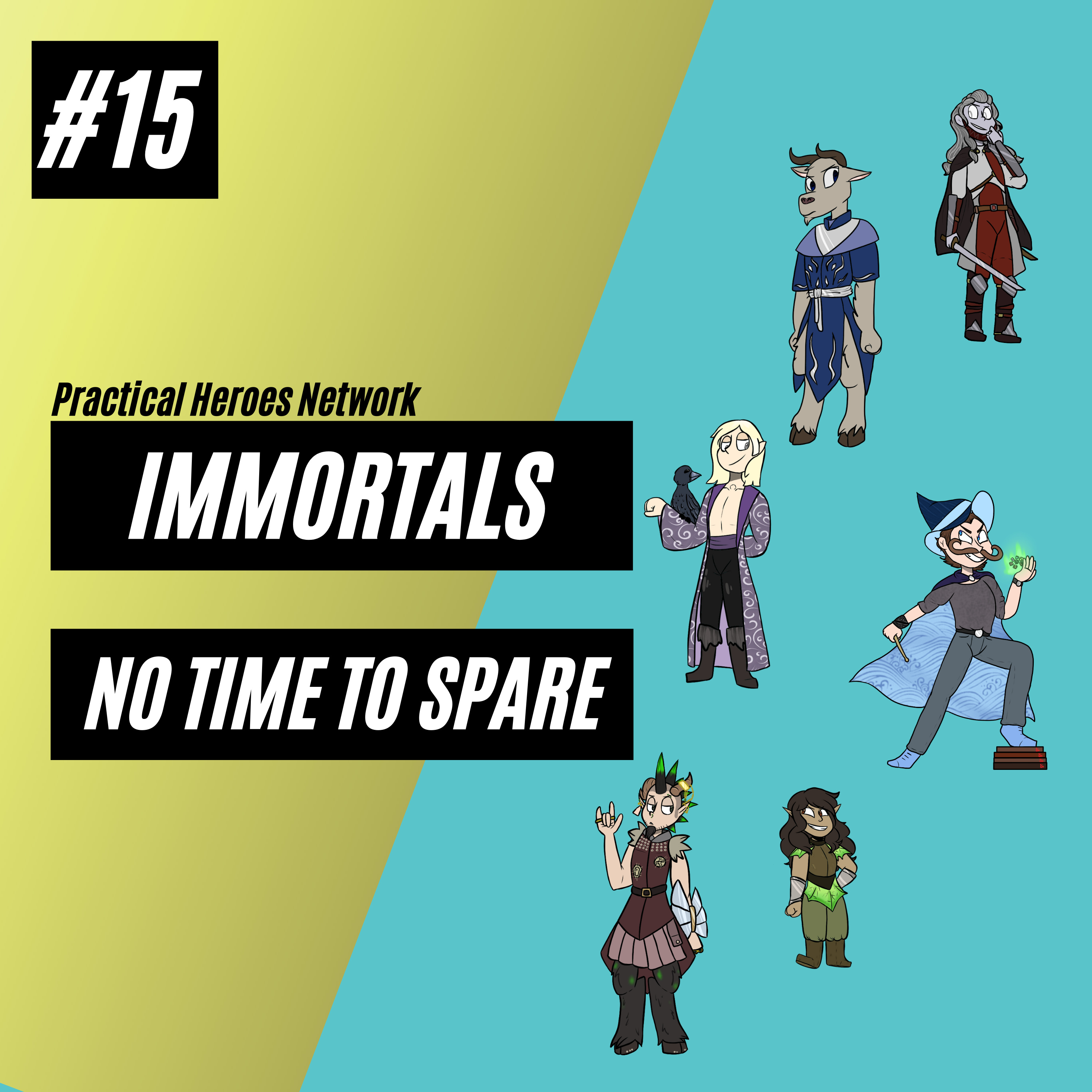Immortals Episode 15 - No Time to Spare