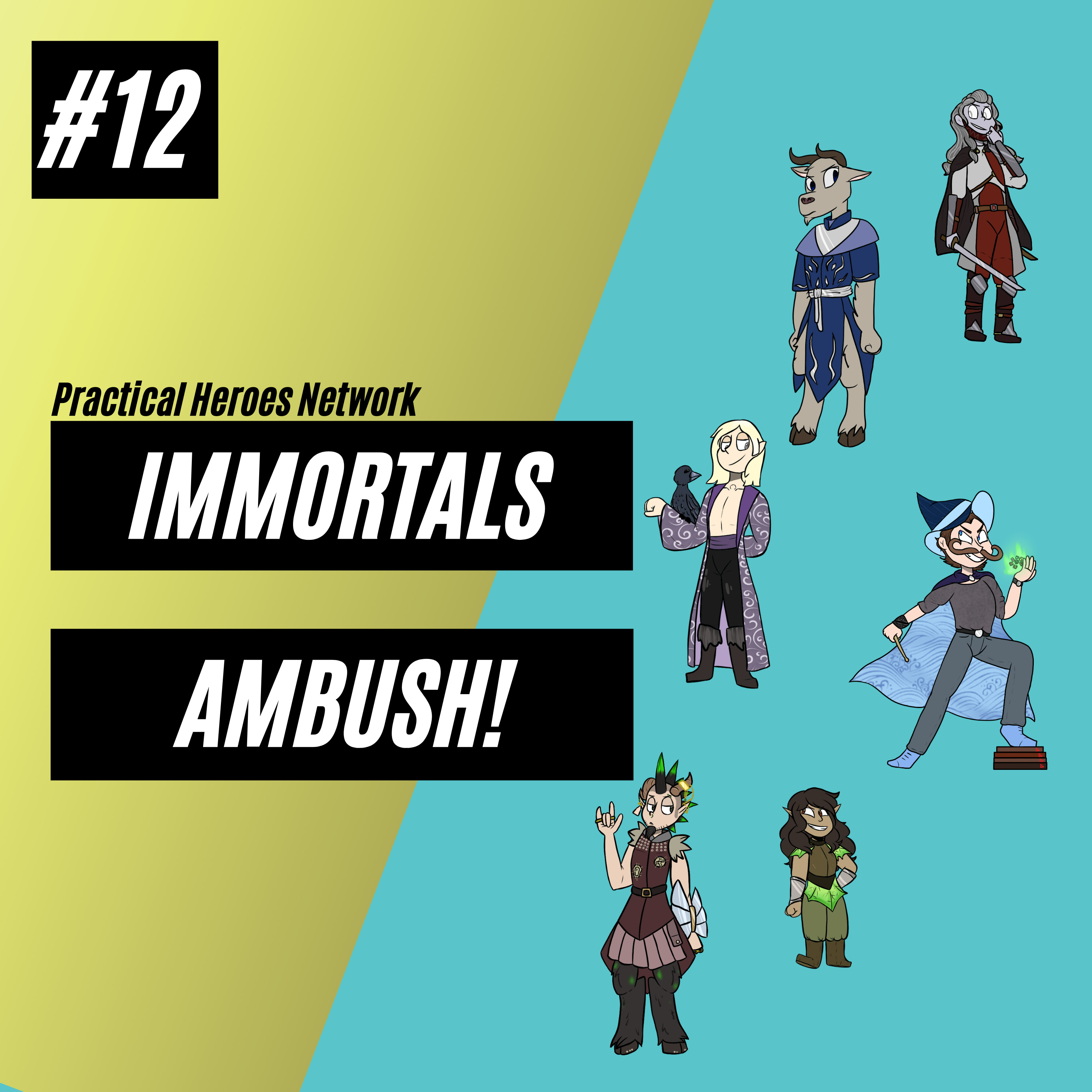 Immortals Episode 12 - Ambush!