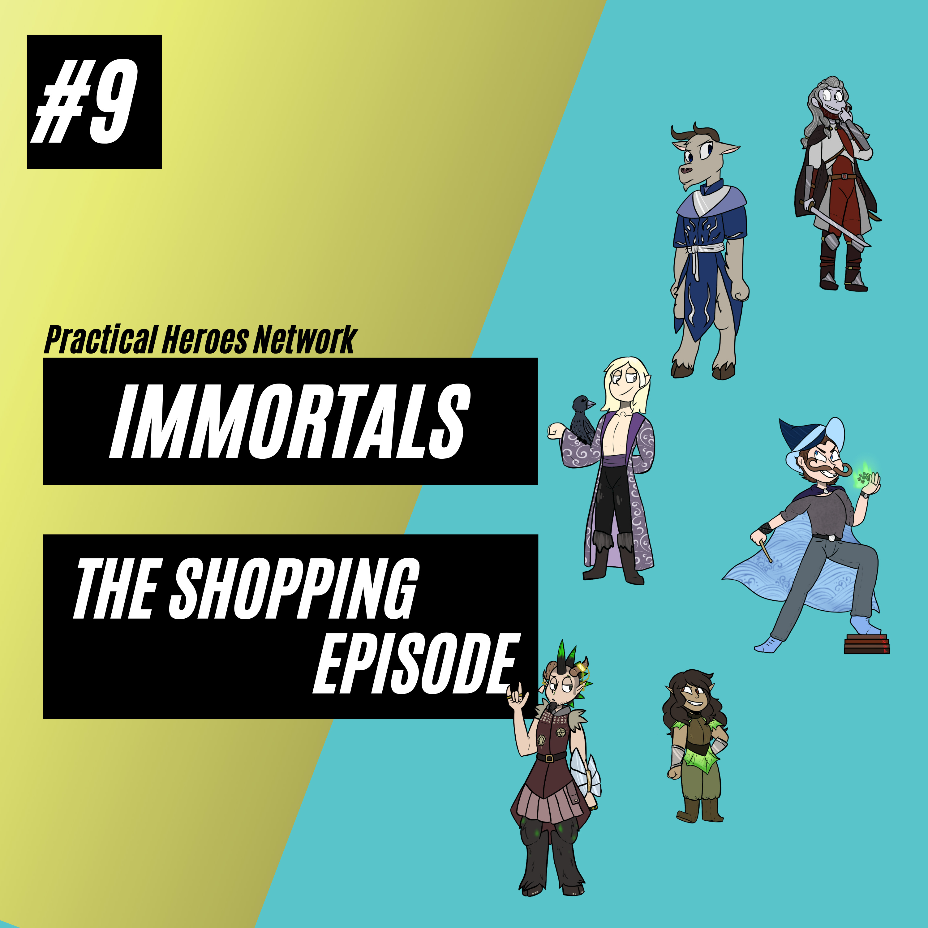 Immortals Episode 9 - The Shopping Episode!