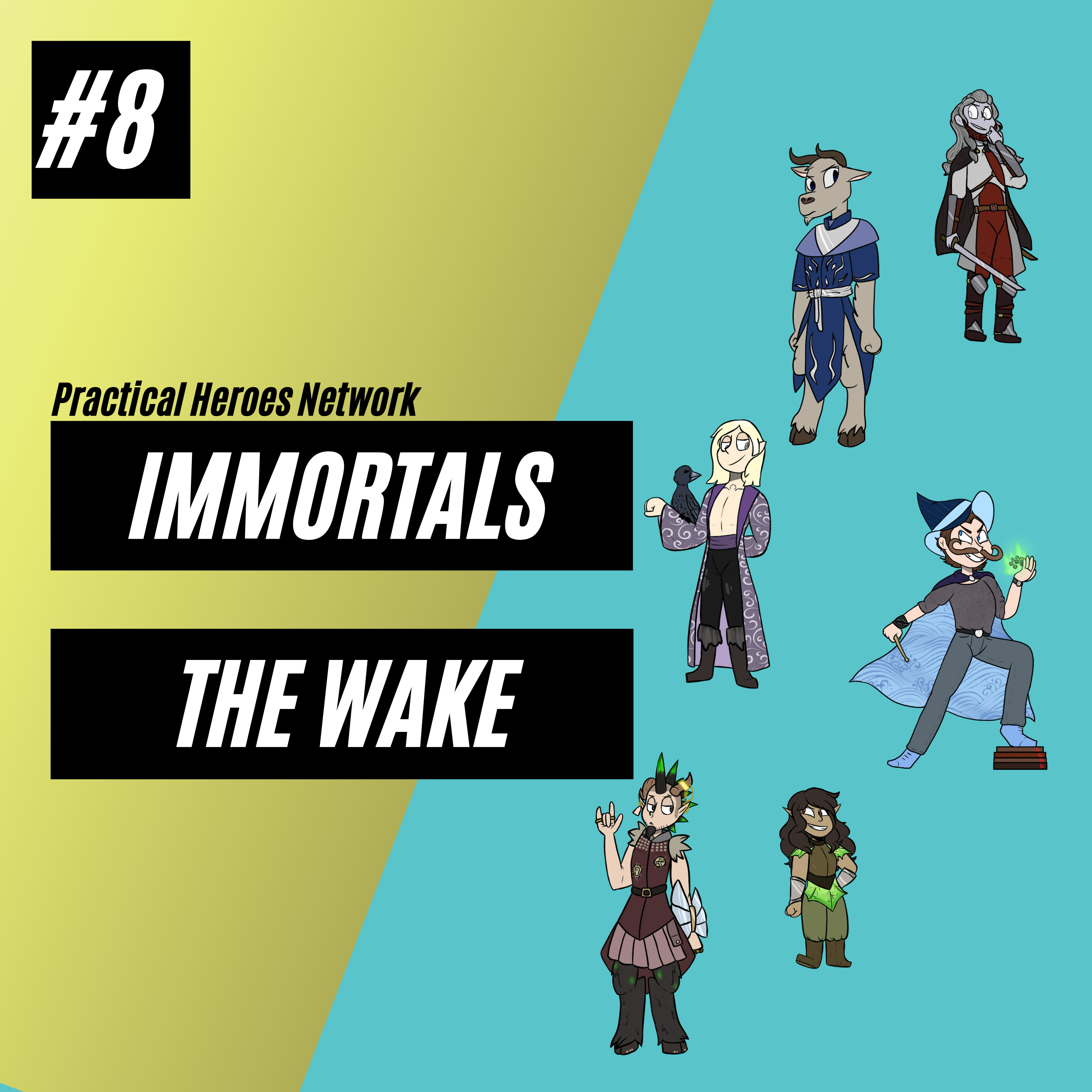 Immortals Episode 8 - The Wake