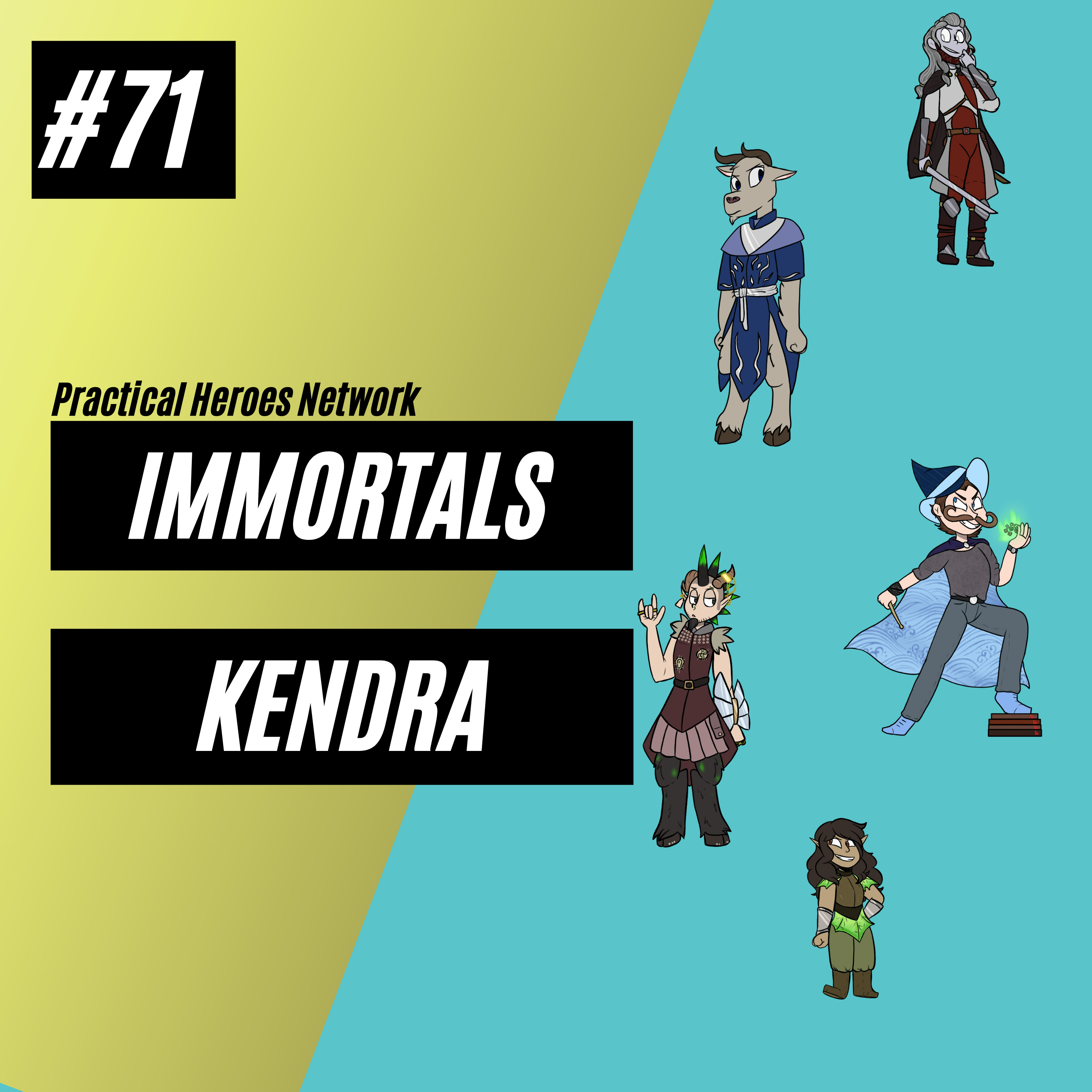 Immortals Episode 71 - Kendra