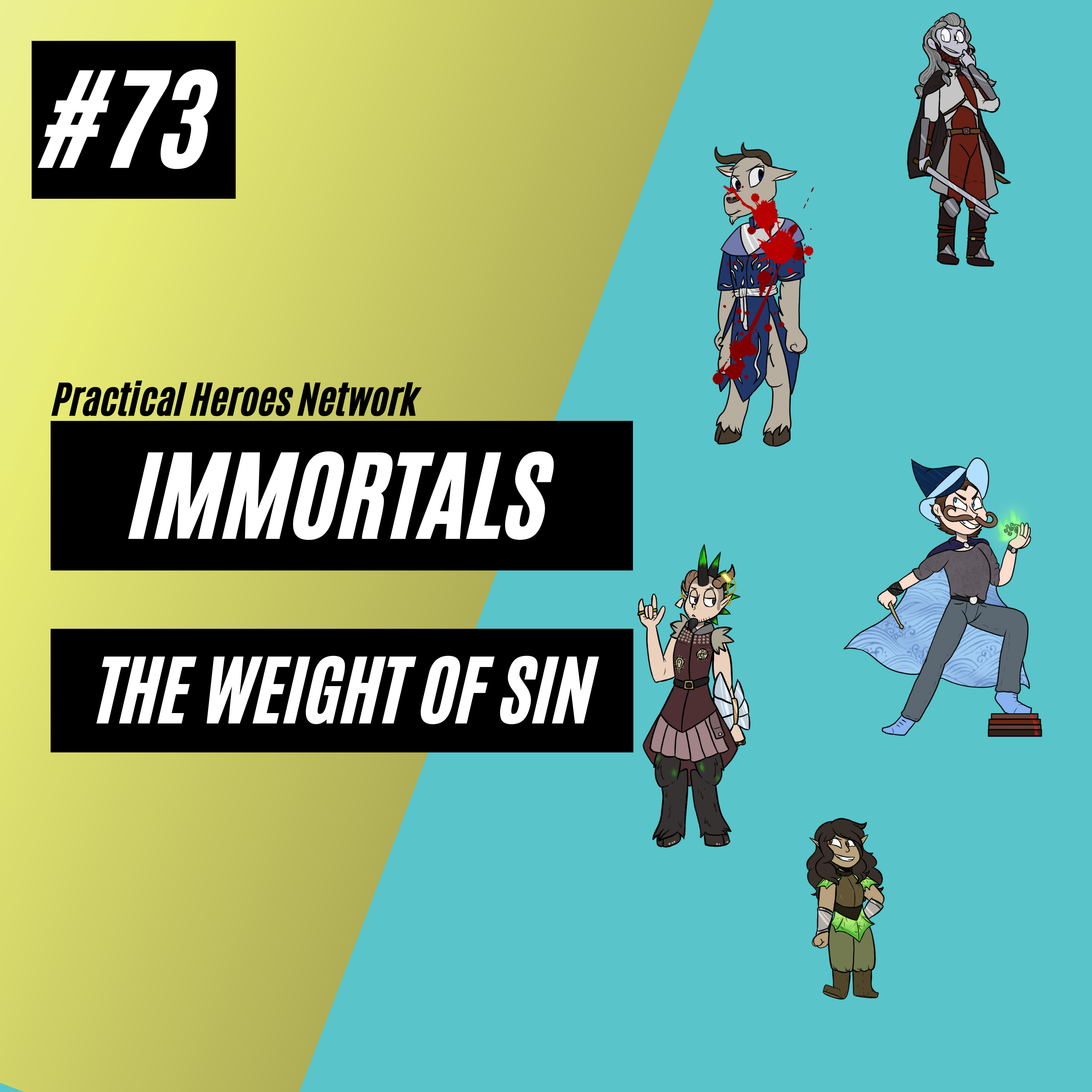 Immortals Episode 73 - The Weight of Sin