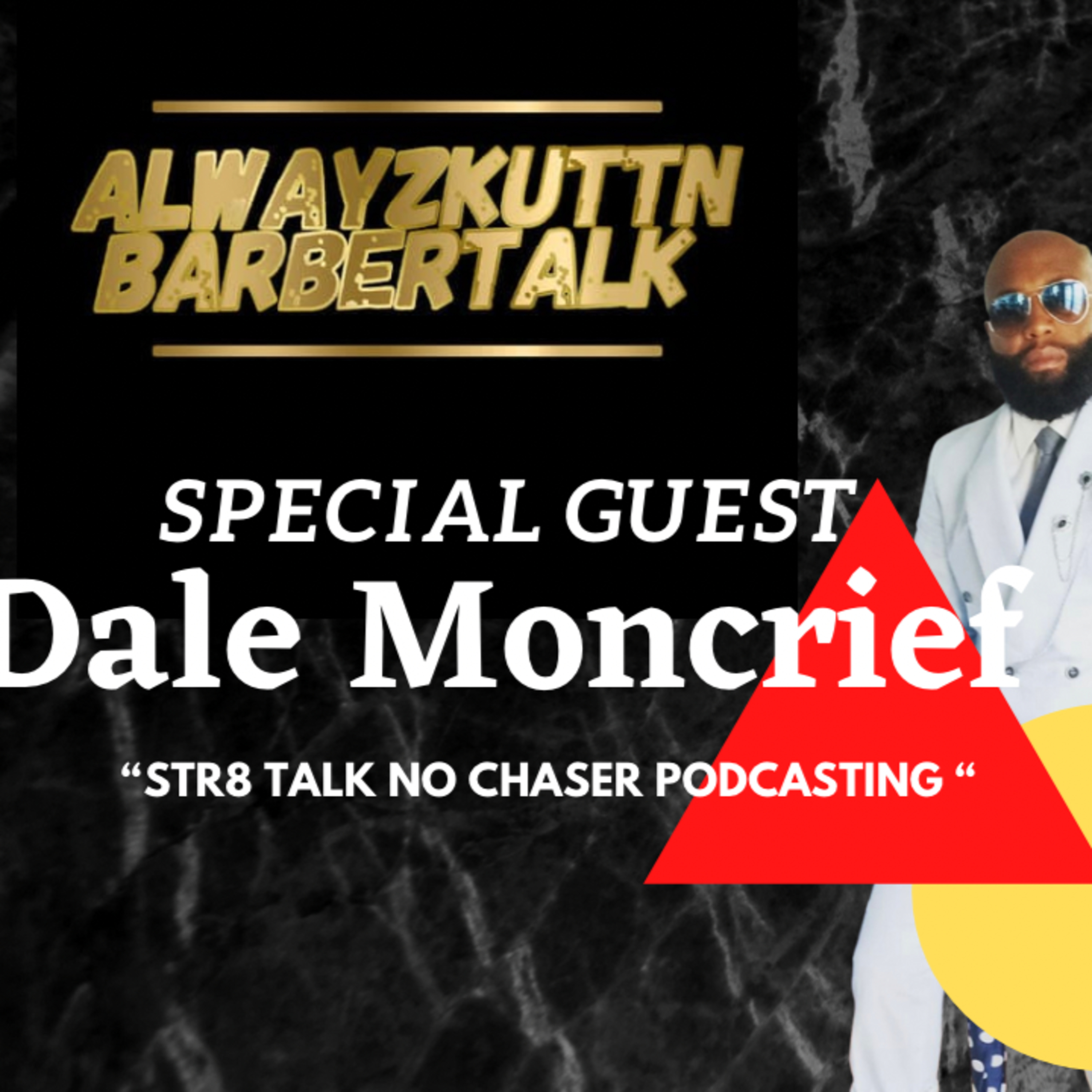 Alwayzkuttn BarberTalk