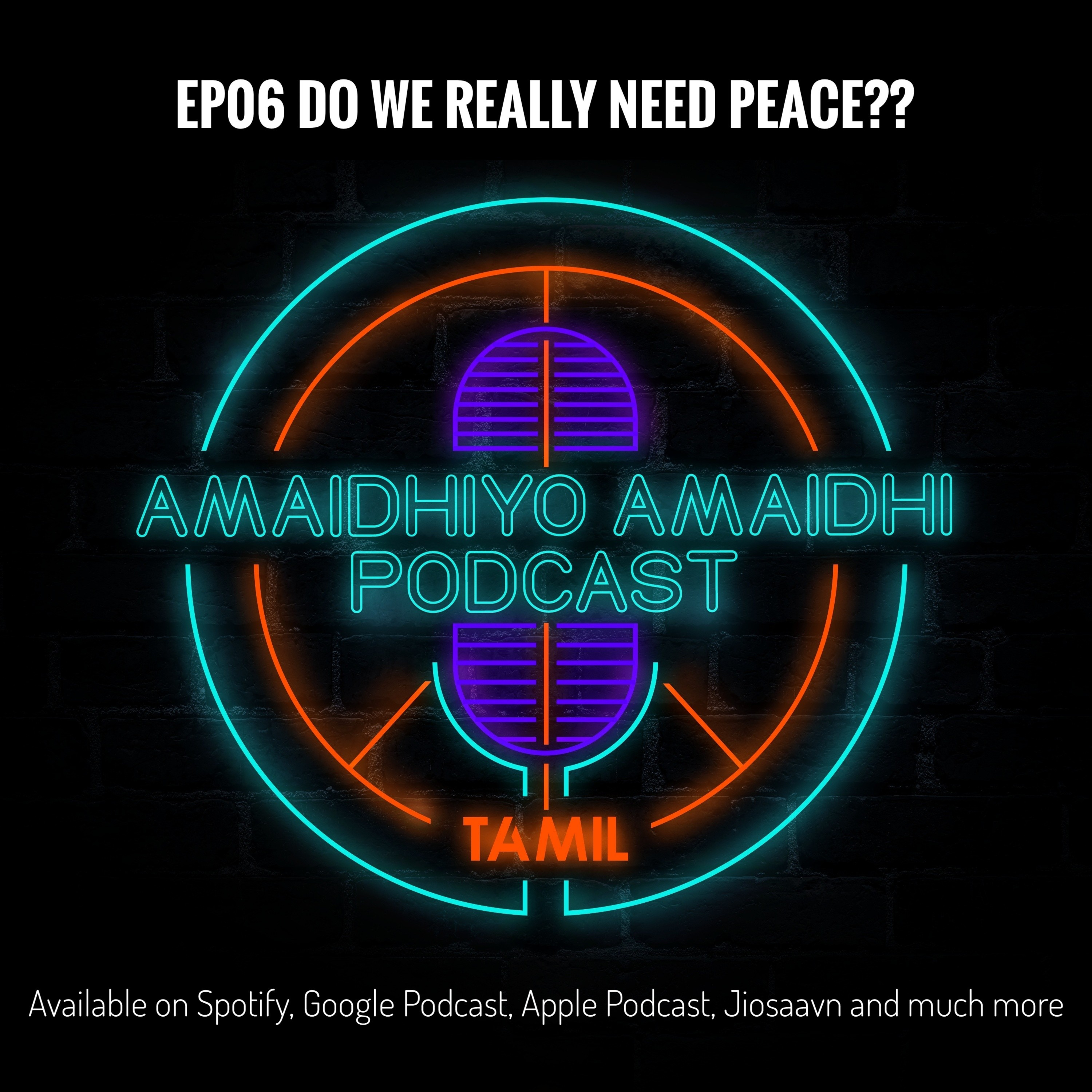 Amaidhiyo Amaidhi Podcast