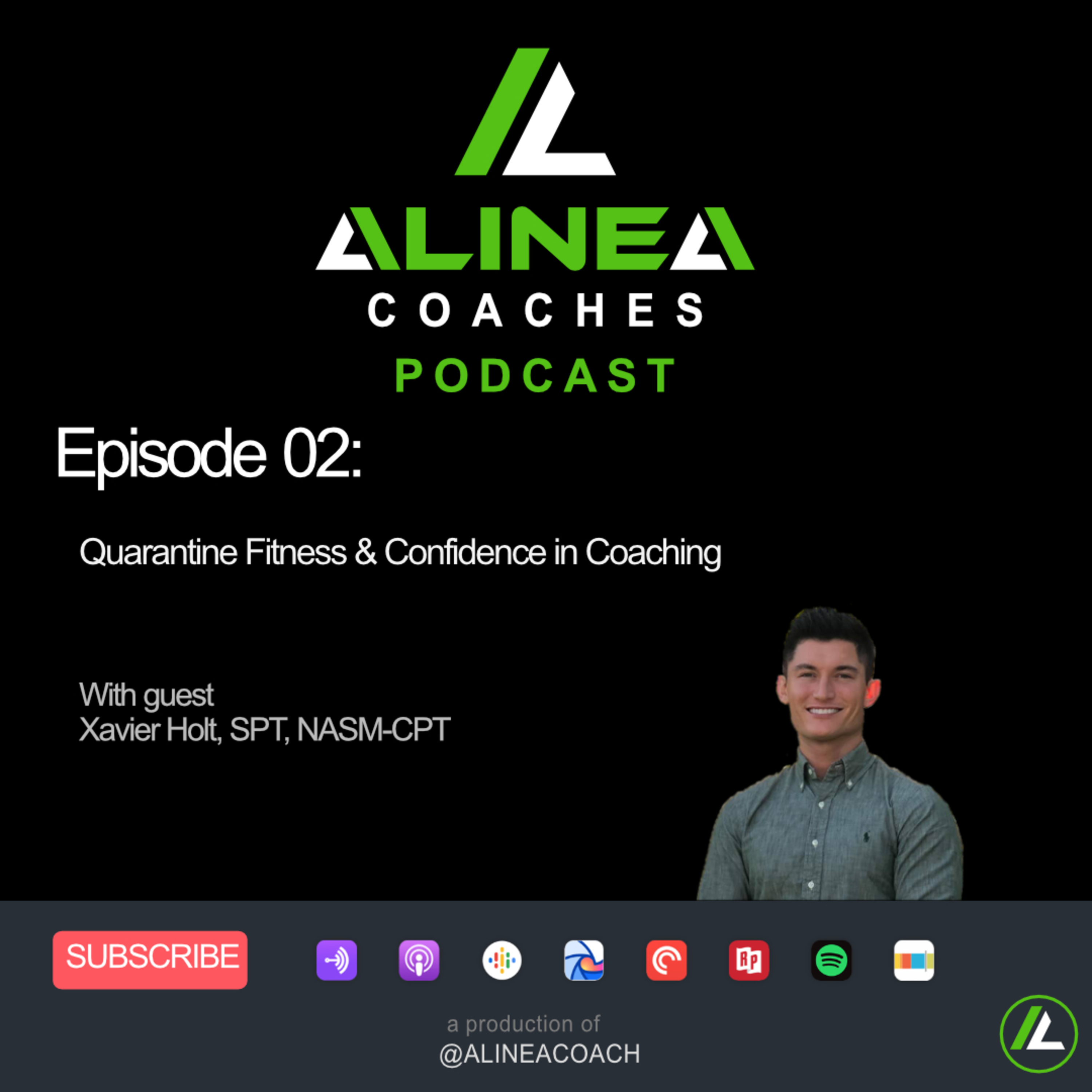 Quarantine Fitness & Confidence in Coaching with Xavier Holt, SPT, NASM-CPT episode artwork