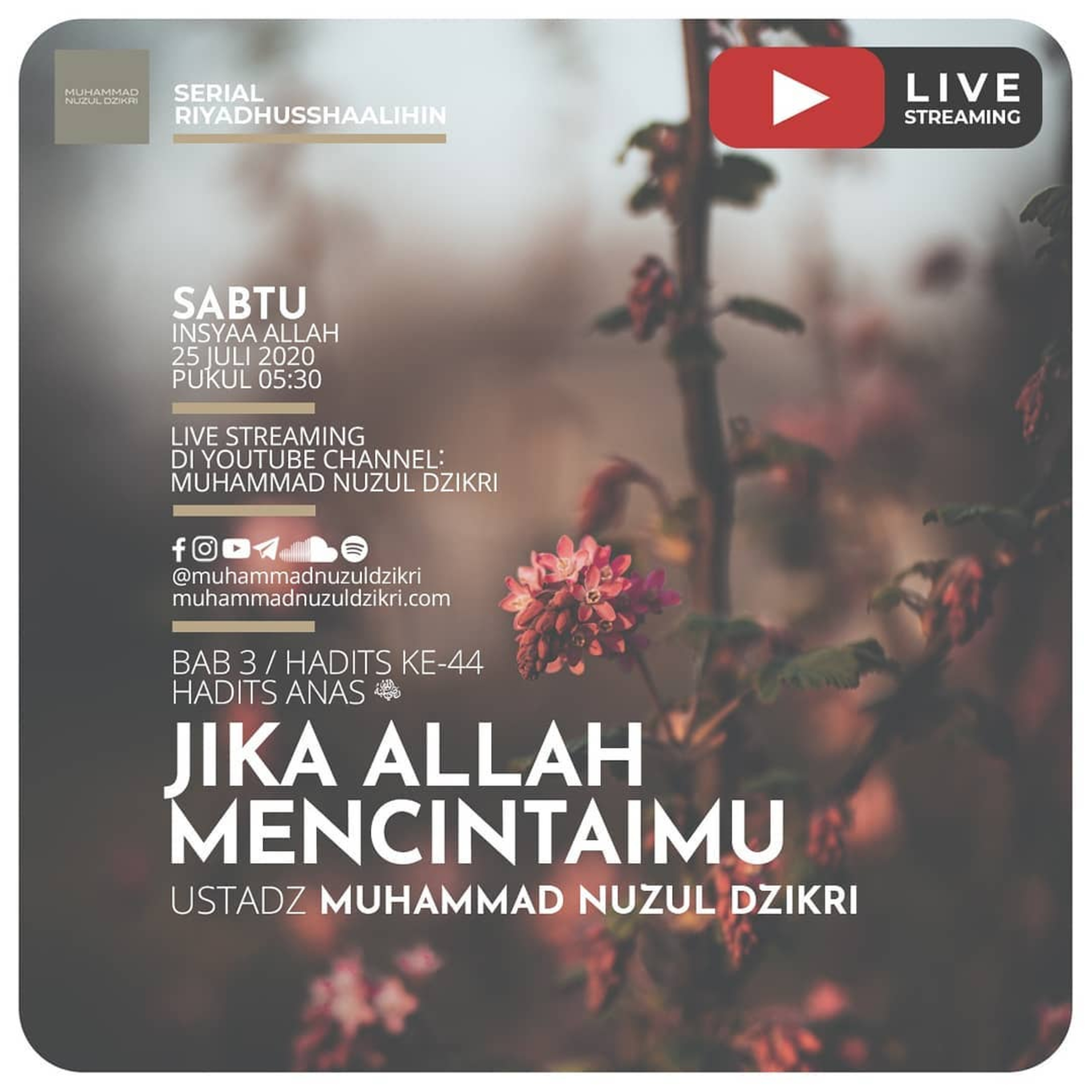 Riyadhusshaalihin 100. "JIKA ALLAH MENCINTAIMU"