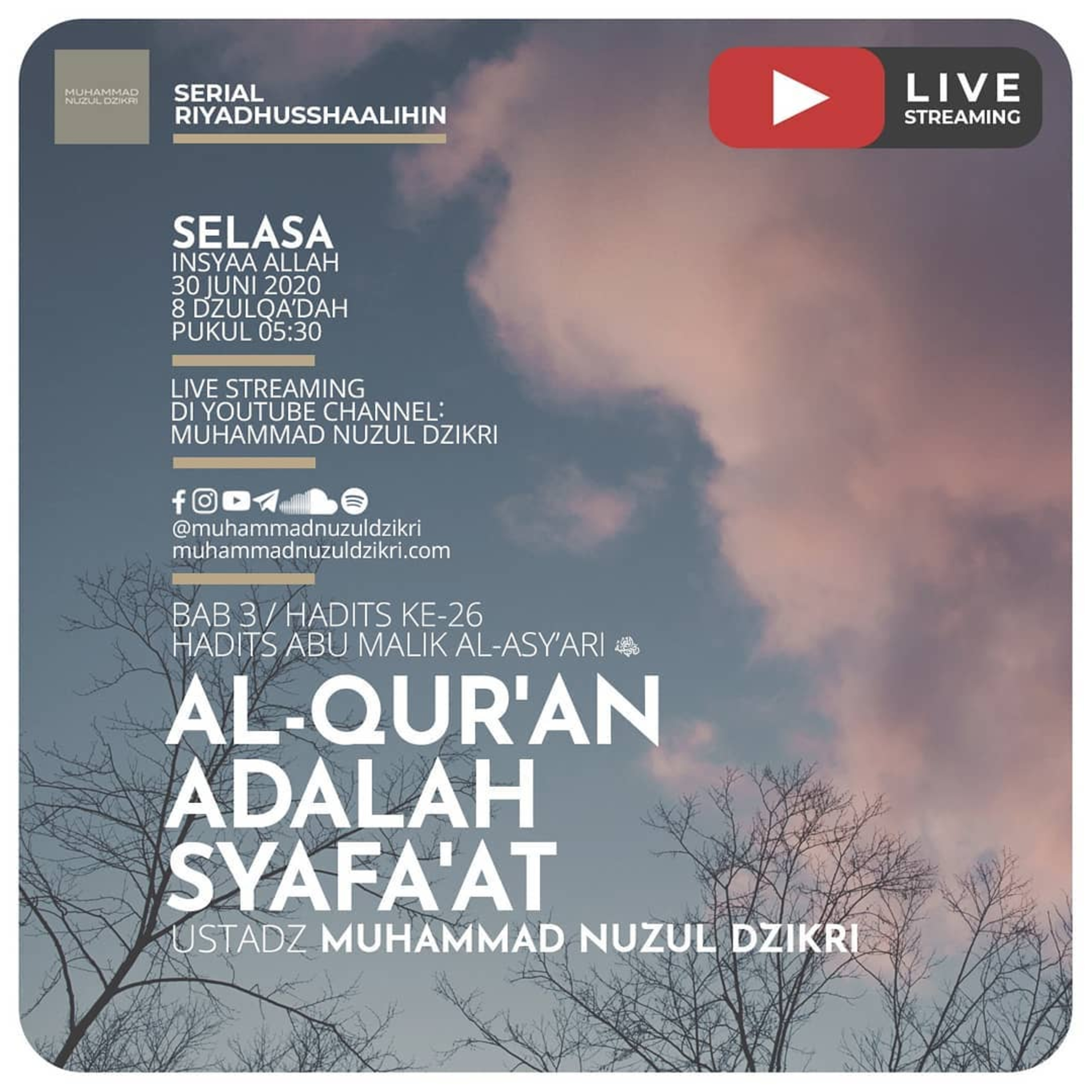 Riyadhusshaalihin - 75. "AL QUR’AN ADALAH SYAFA’AT"