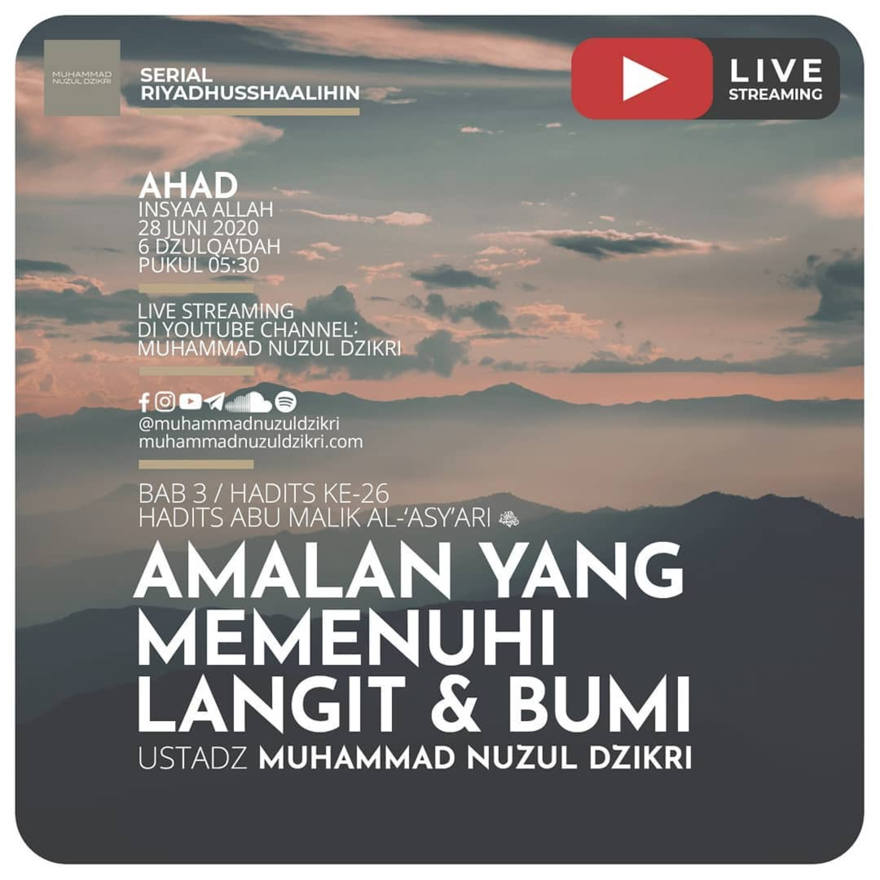 Riyadhusshaalihin - 73. "AMALAN YANG MEMENUHI LANGIT & BUMI"