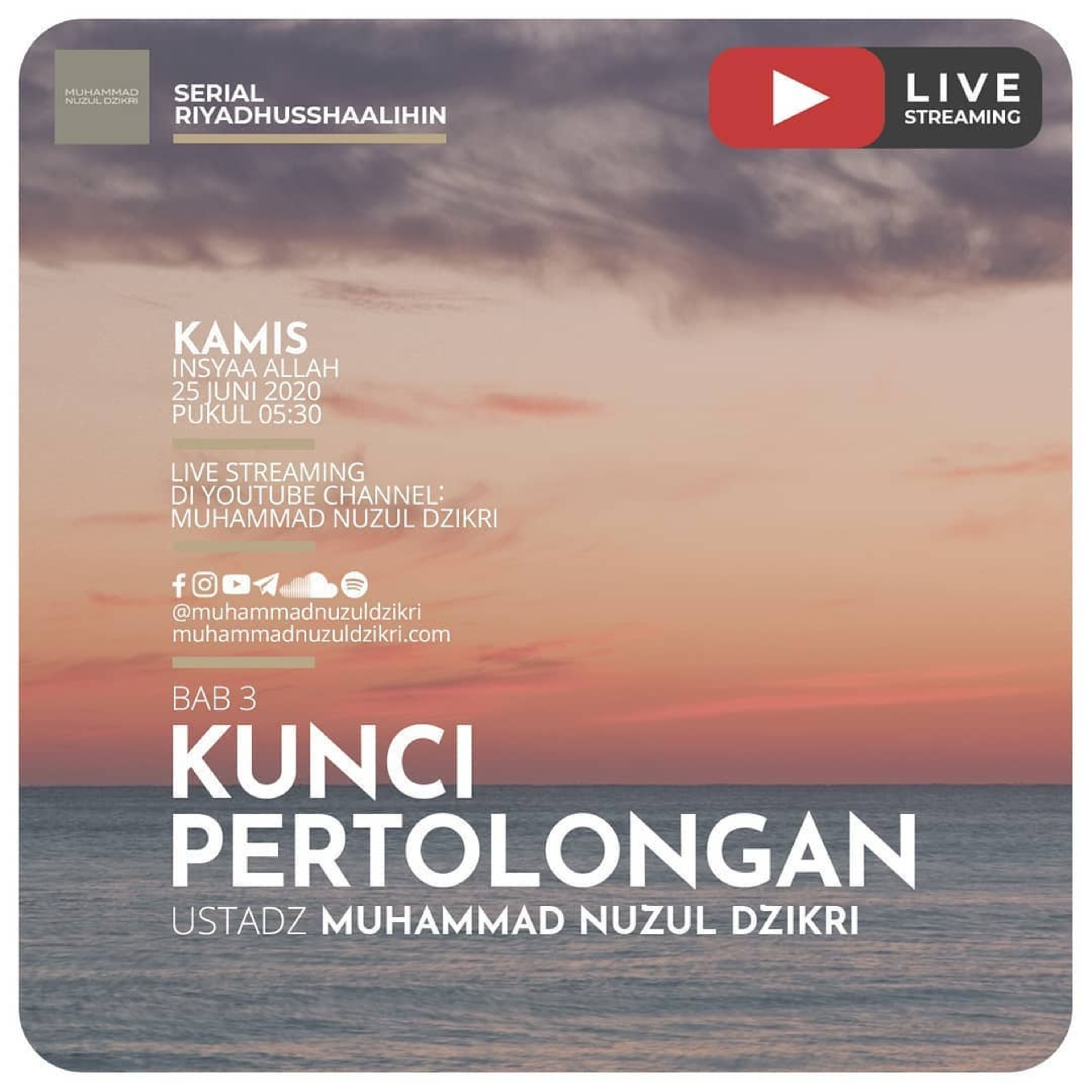 Riyadhusshaalihin - 70. "KUNCI PERTOLONGAN" 