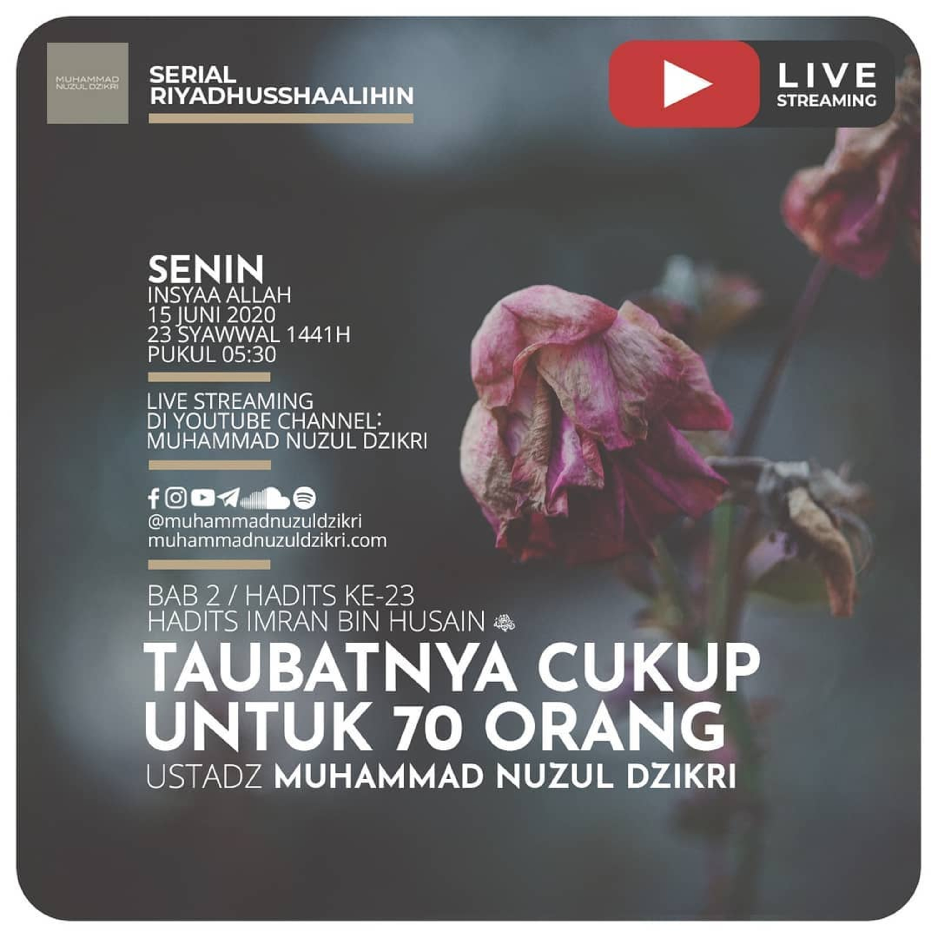 Riyadhusshaalihin - 60. "TAUBATNYA CUKUP UNTUK 70 ORANG"