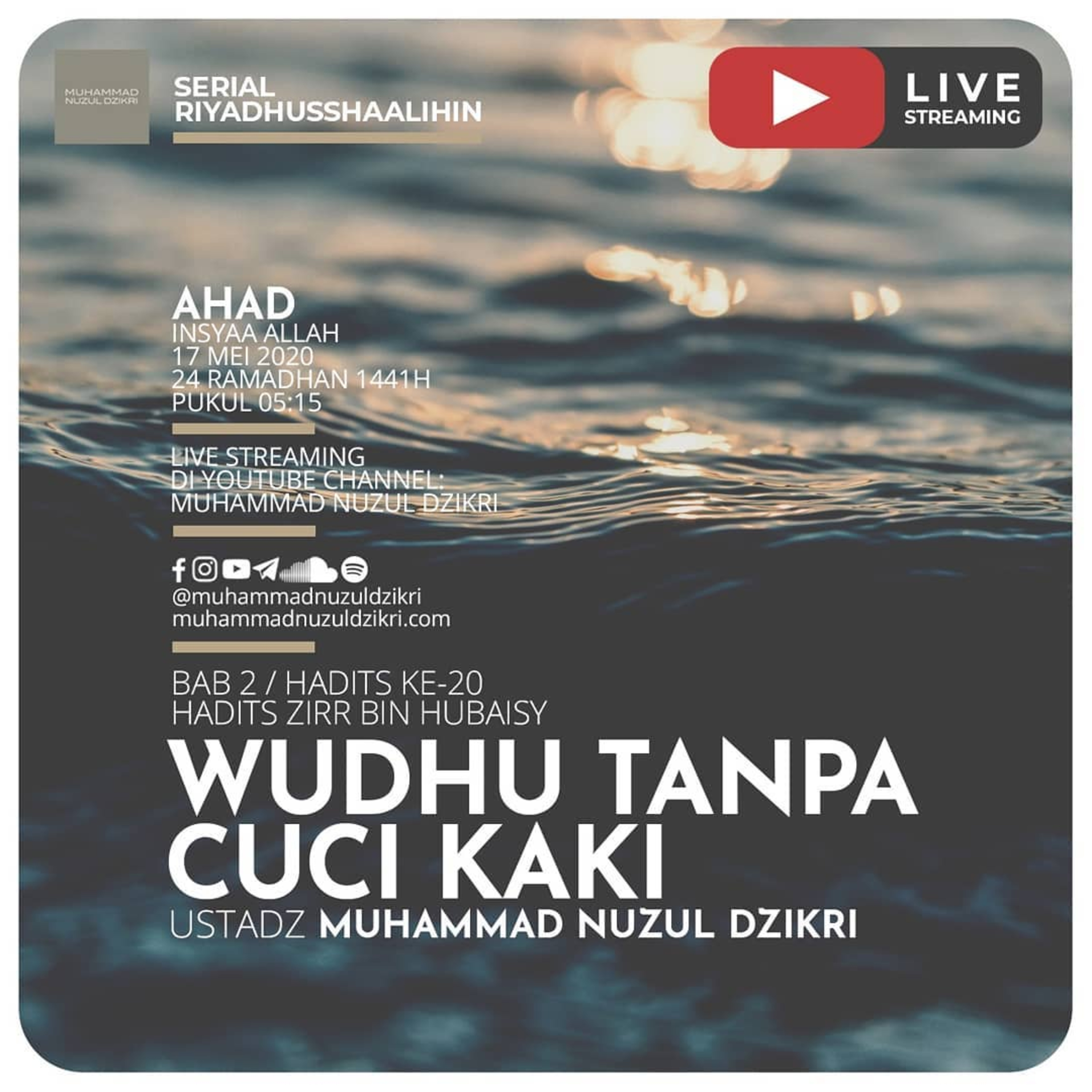 Riyadhusshaalihin - 38. "WUDHU TANPA CUCI KAKI"