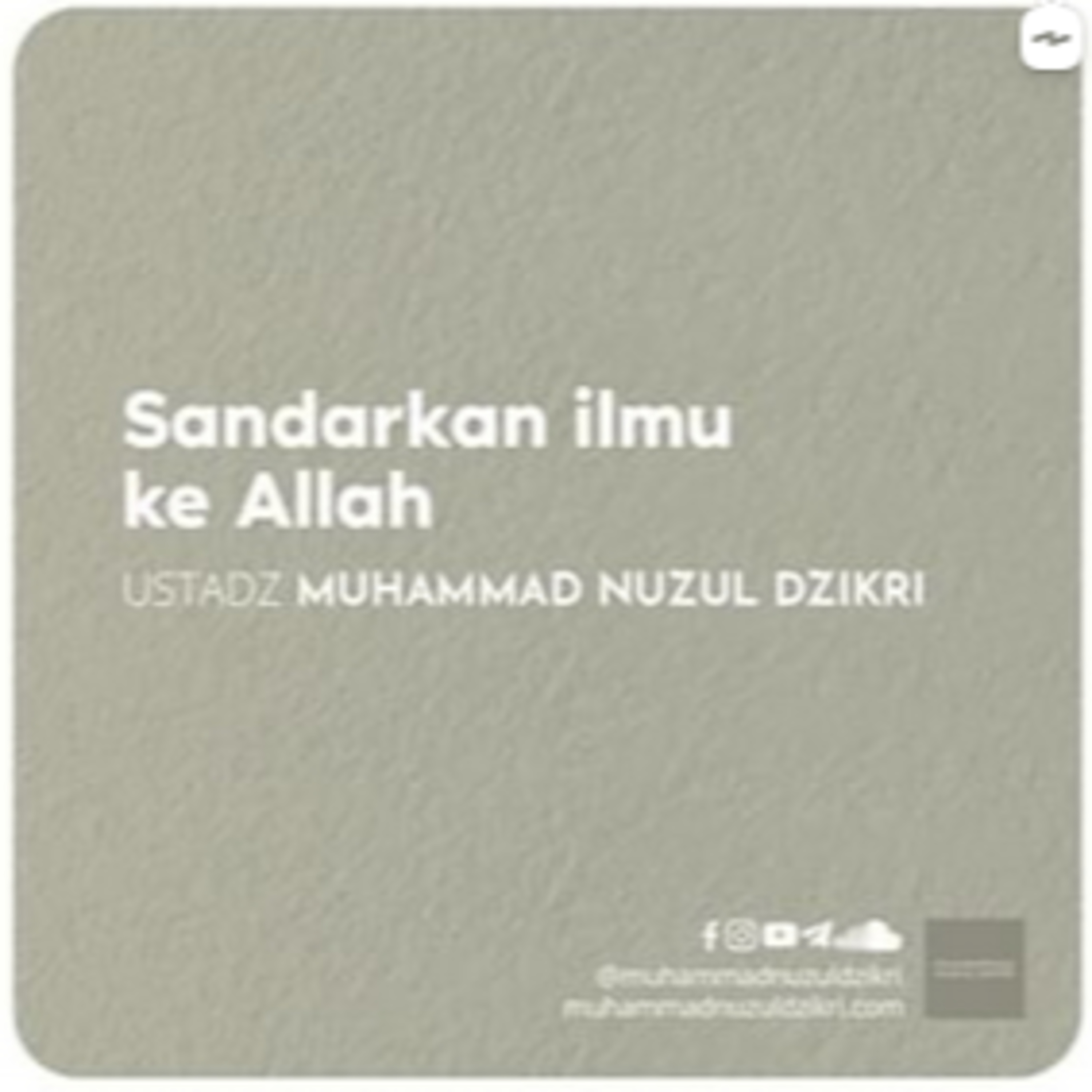 SANDARKAN ILMU KE ALLAH (1 menitan)