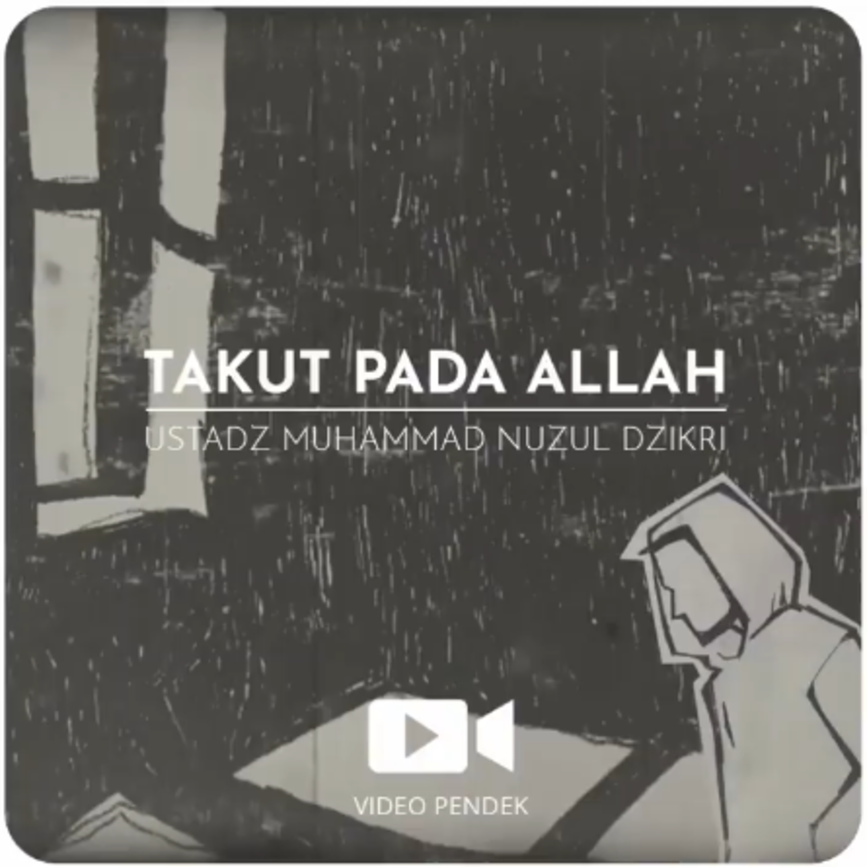 TAKUT PADA ALLAH (1 menit)