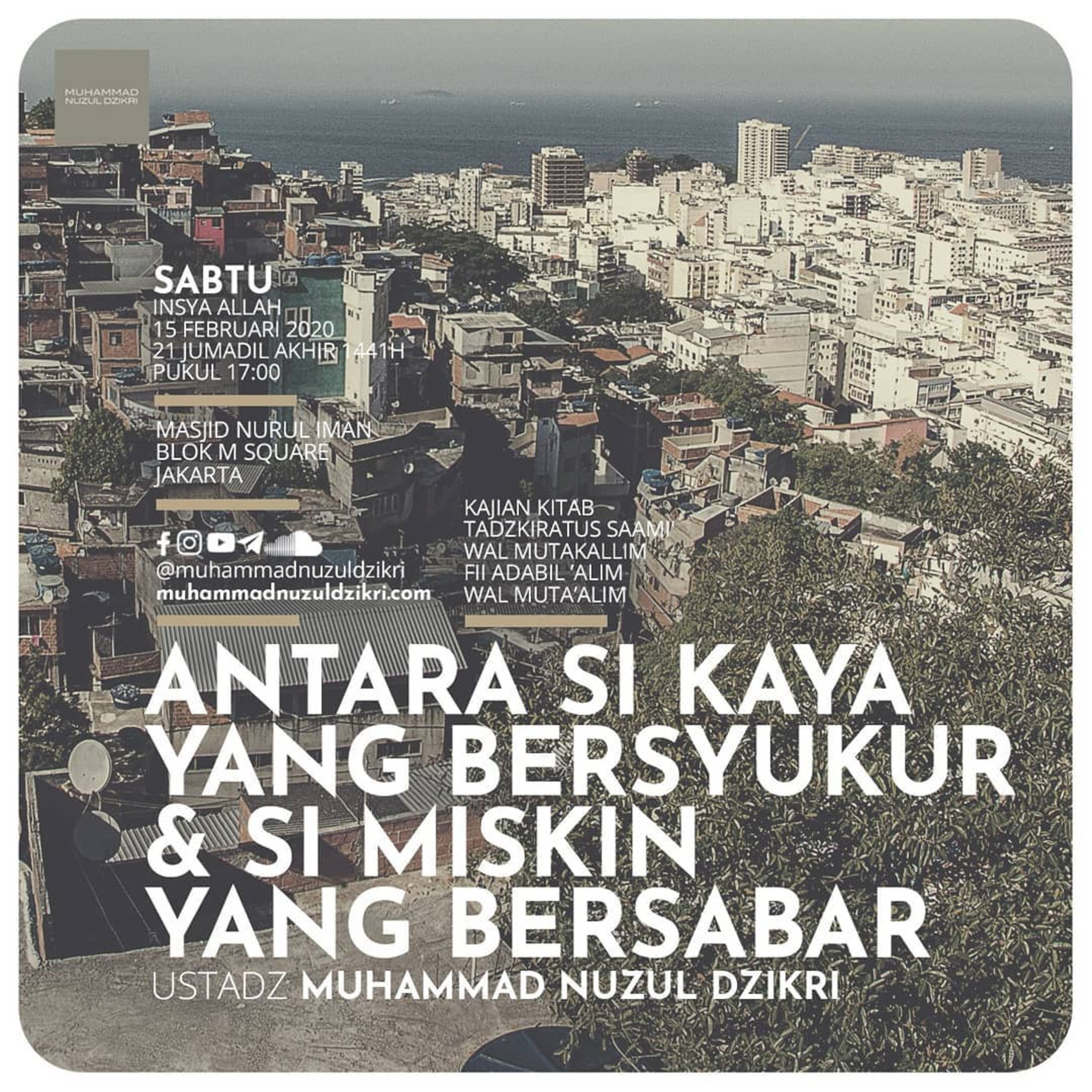 82. ANTARA SI KAYA YANG BERSYUKUR & SI MISKIN YANG BERSABAR - Tadzkiratus Saami' 