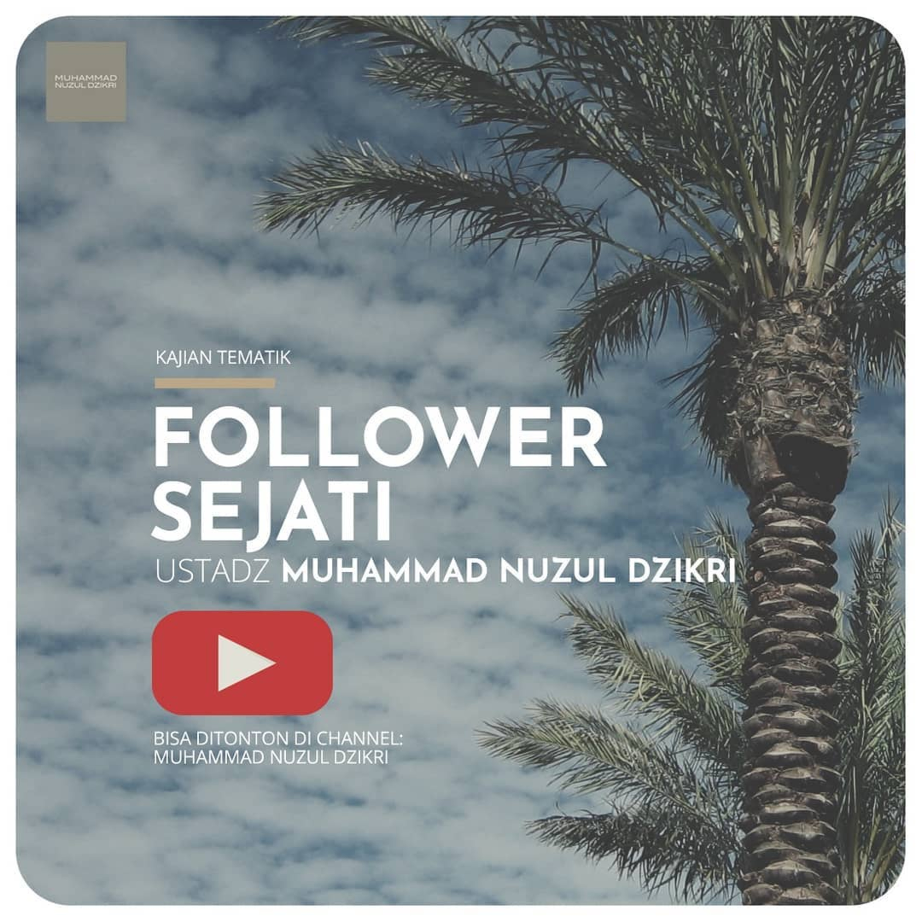 FOLLOWER SEJATI - Tematik