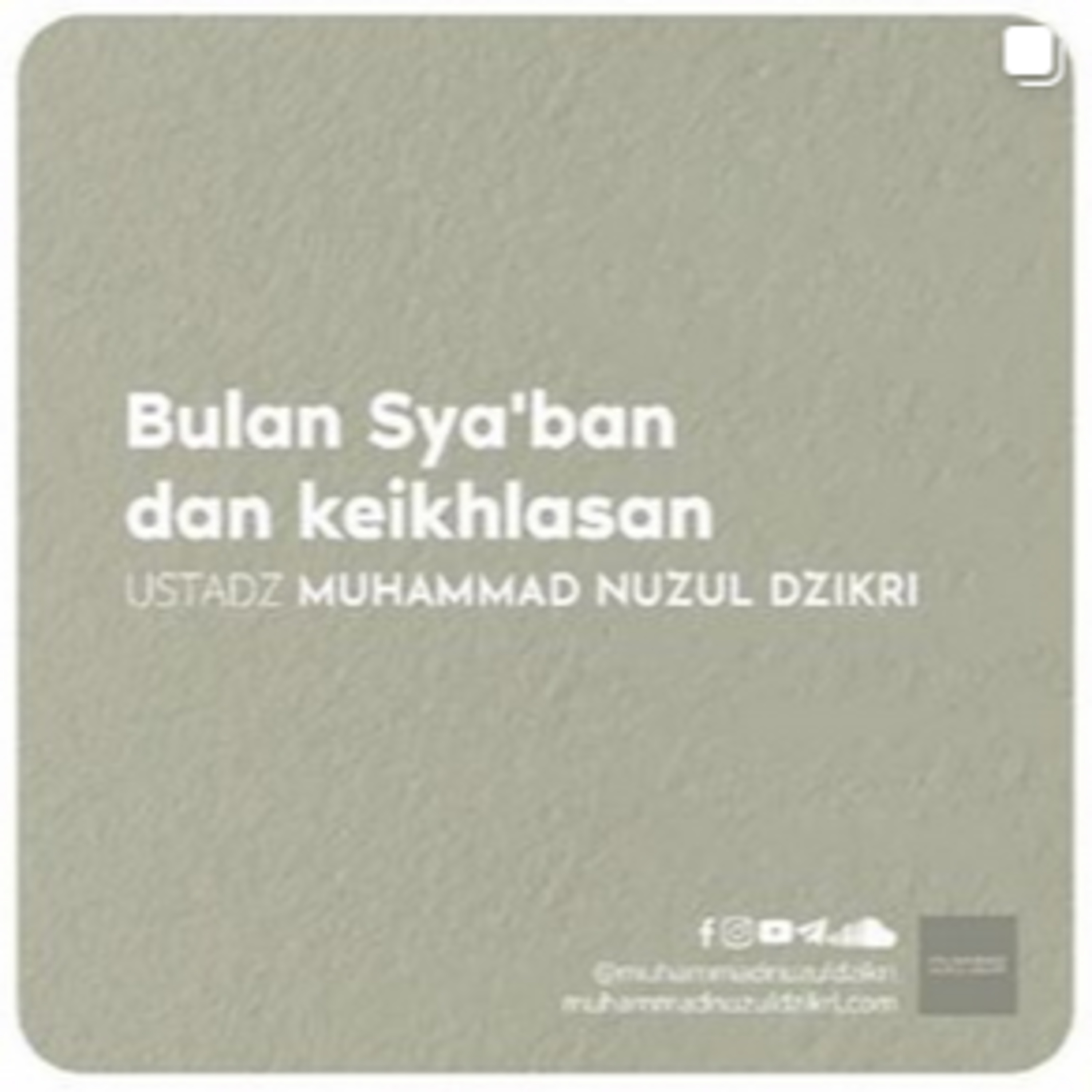 BULAN SYA'BAN DAN KEIKHLASAN (2 menitan!) 