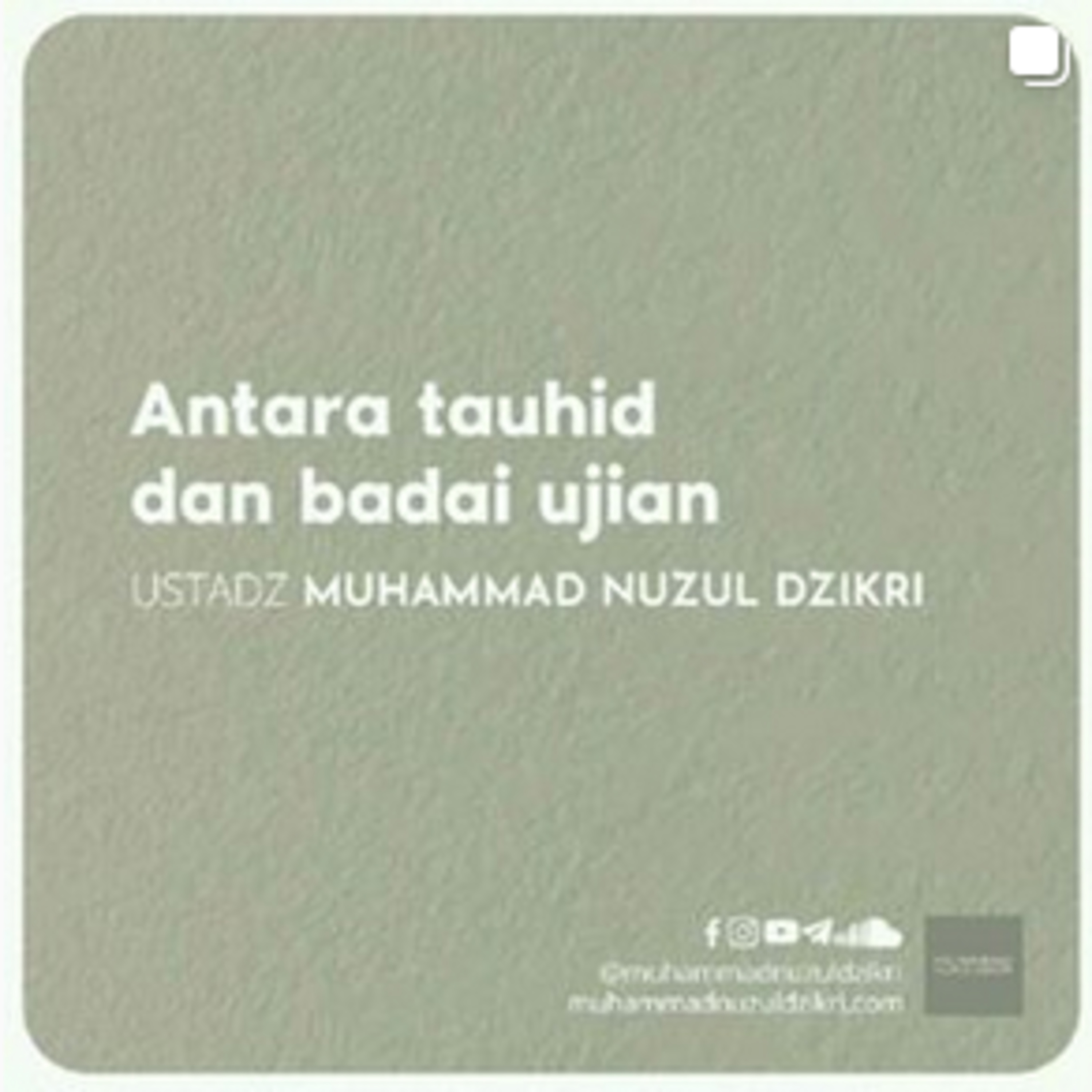 ANTARA TAUHID DAN BADAI UJIAN (1 menitan)