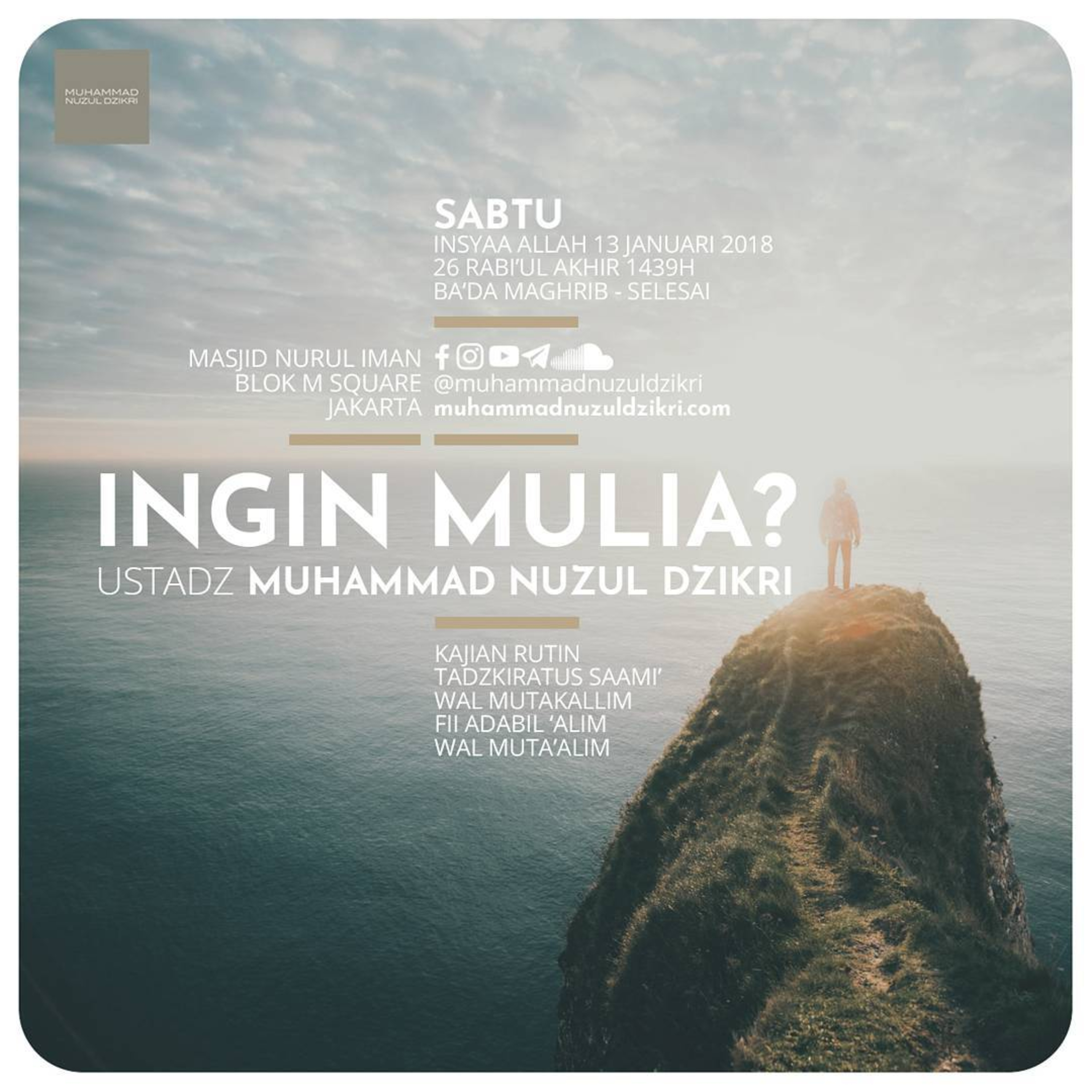 08. INGIN MULIA? - Tadzkiratus Saami'