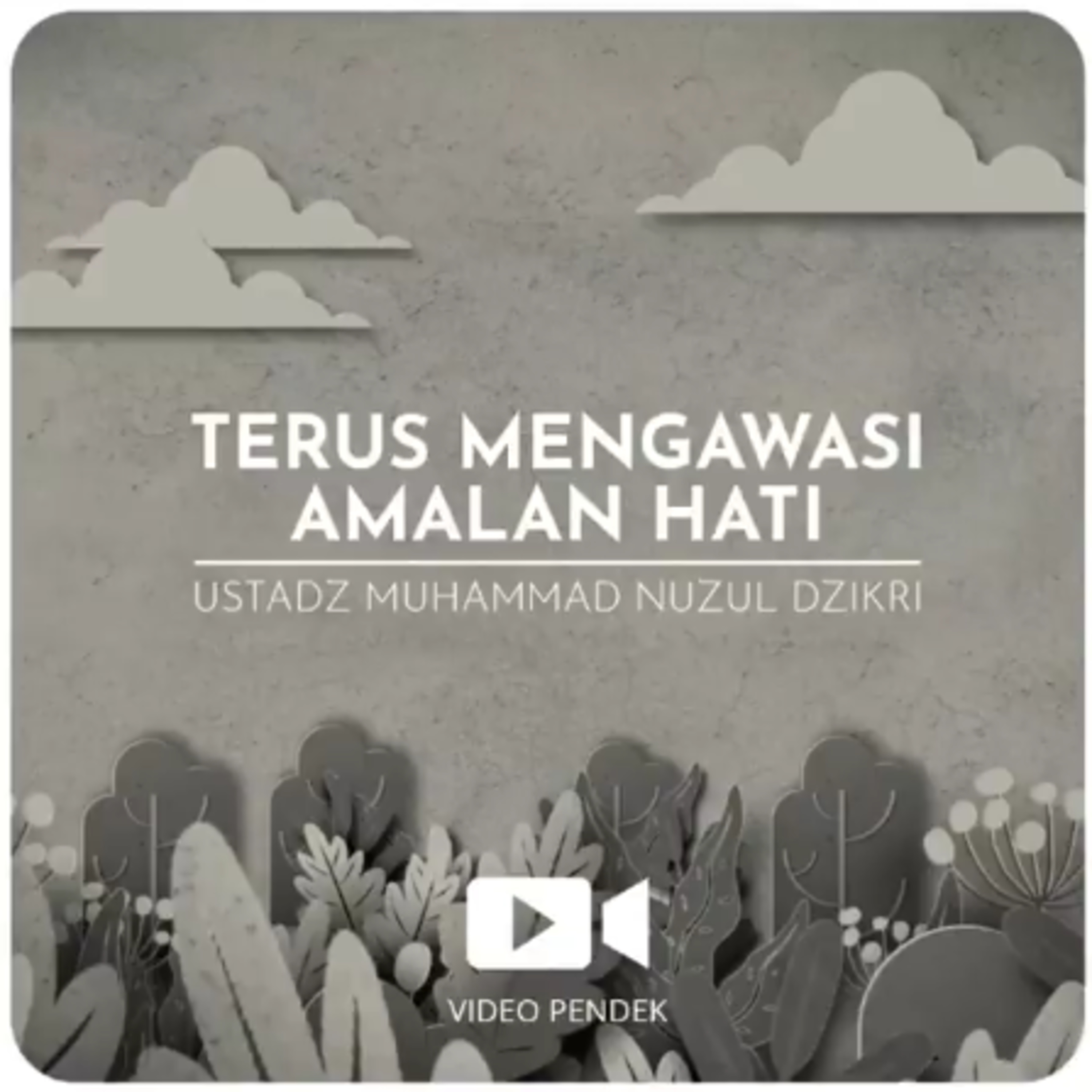 TERUS MENGAWASI AMALAN HATI (2 menitan!)